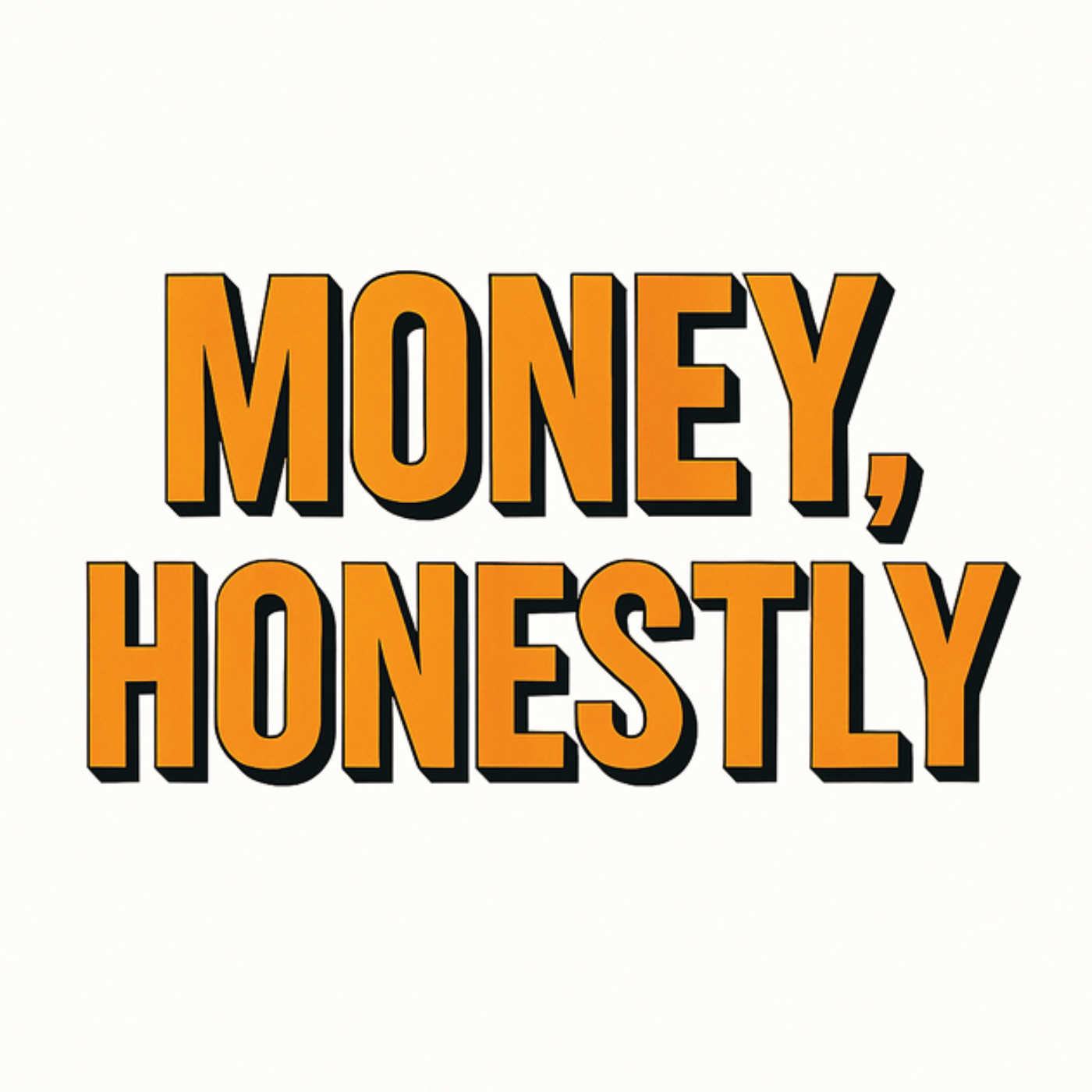 Money, Honestly