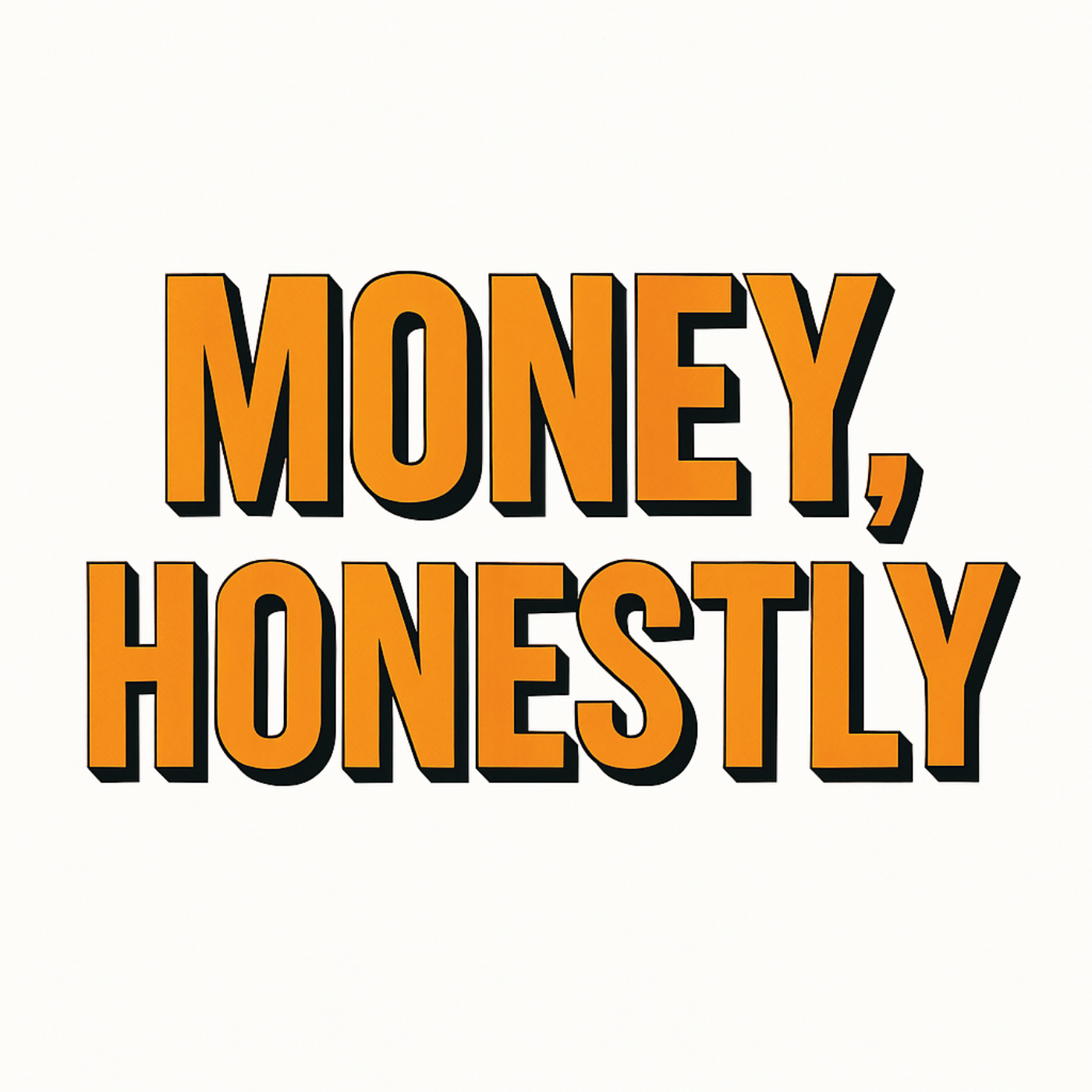 Money, Honestly