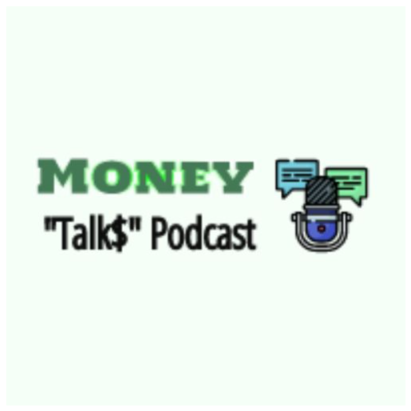 Money Talk$ Podcast