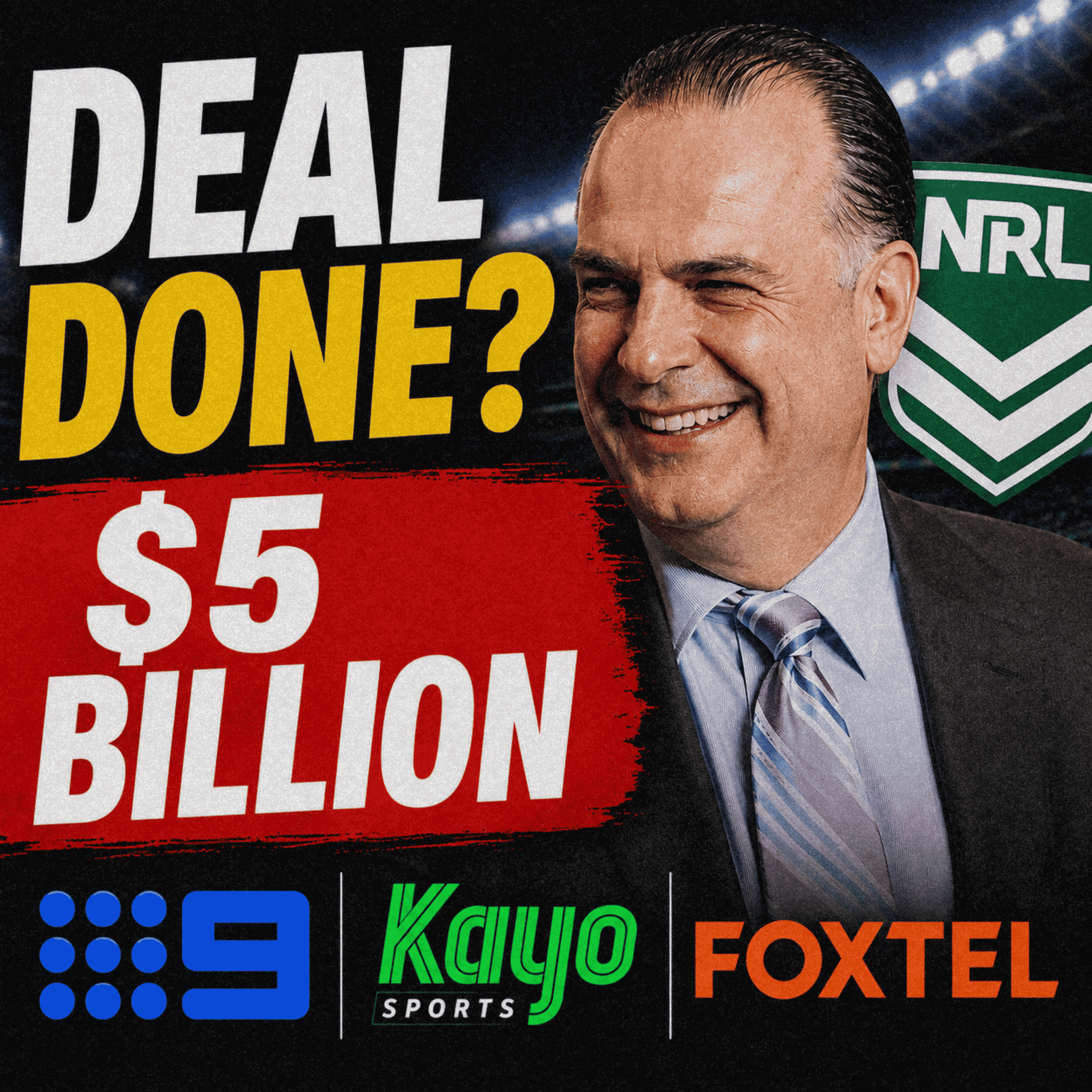 $5bn NRL Mega TV Deal Done? episode artwork