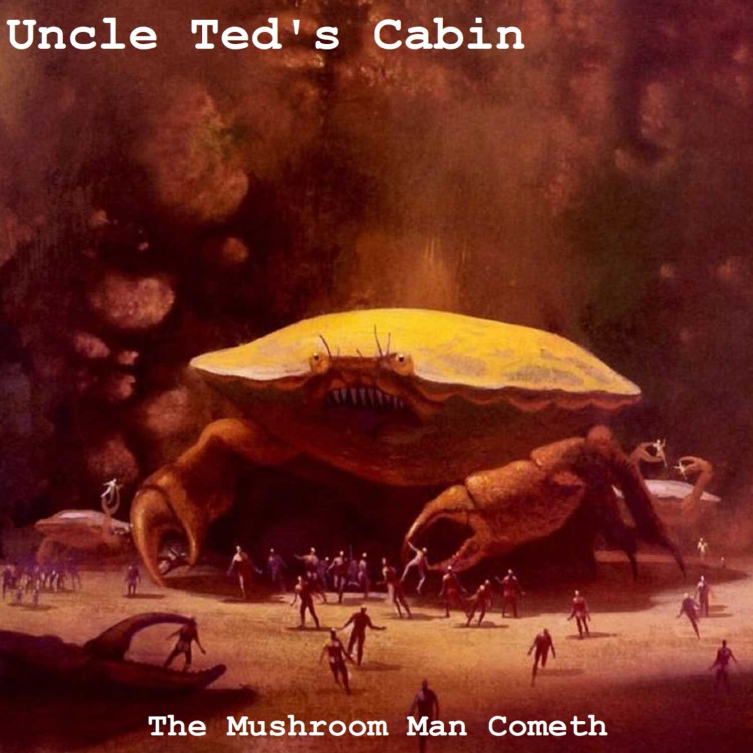 The Mushroom Man Cometh