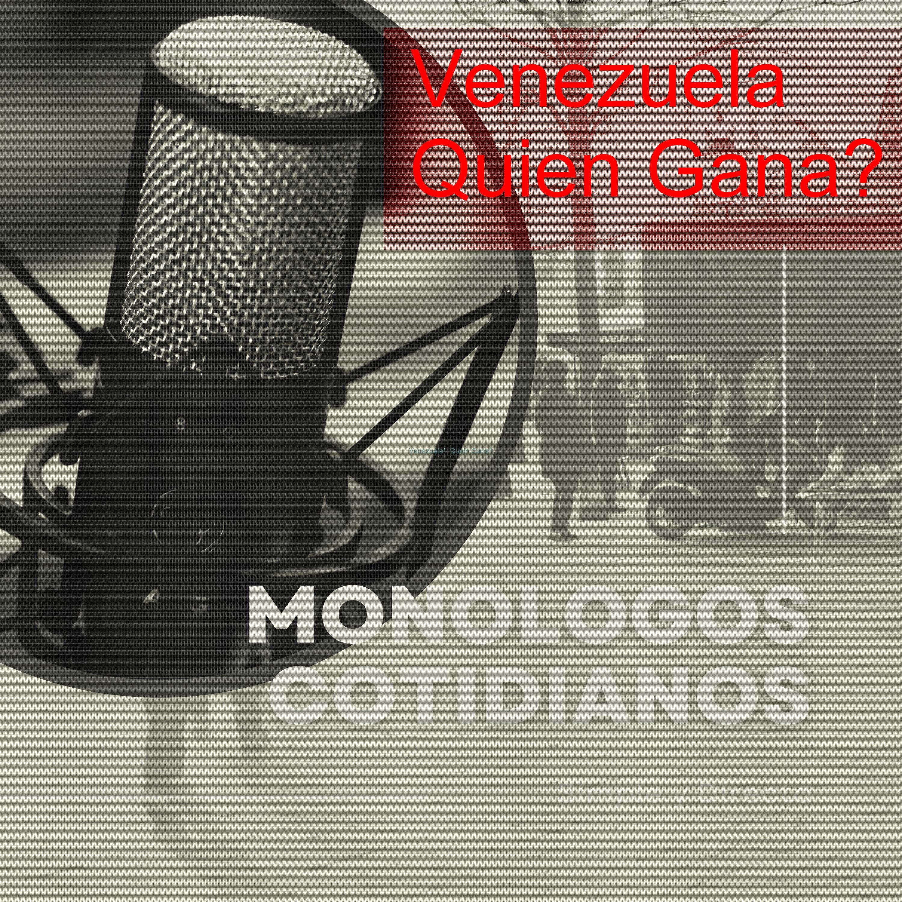 Intro_Venezuela_Quien_Gana? episode artwork