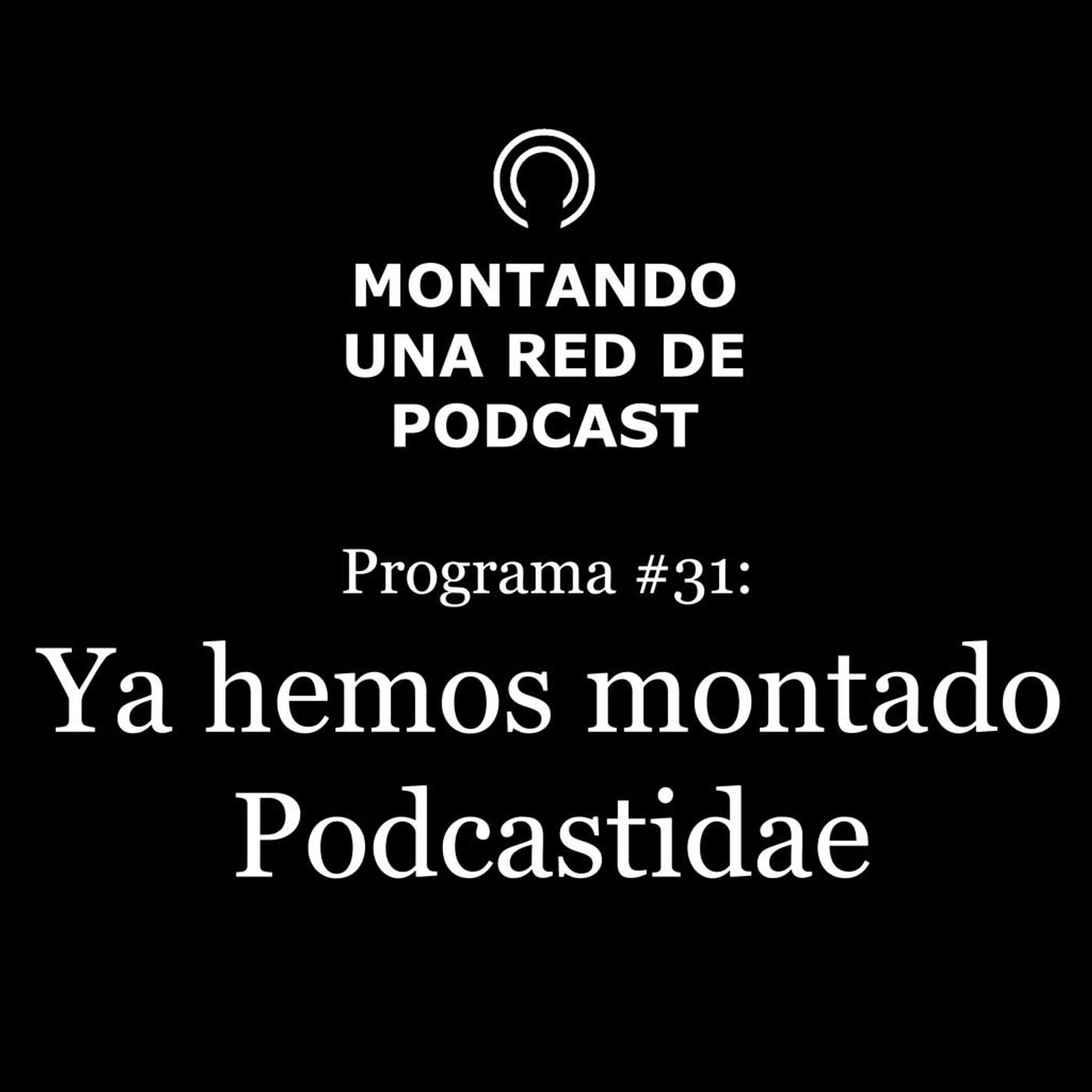 Punto y seguido | Montando una Red de Podcast #31