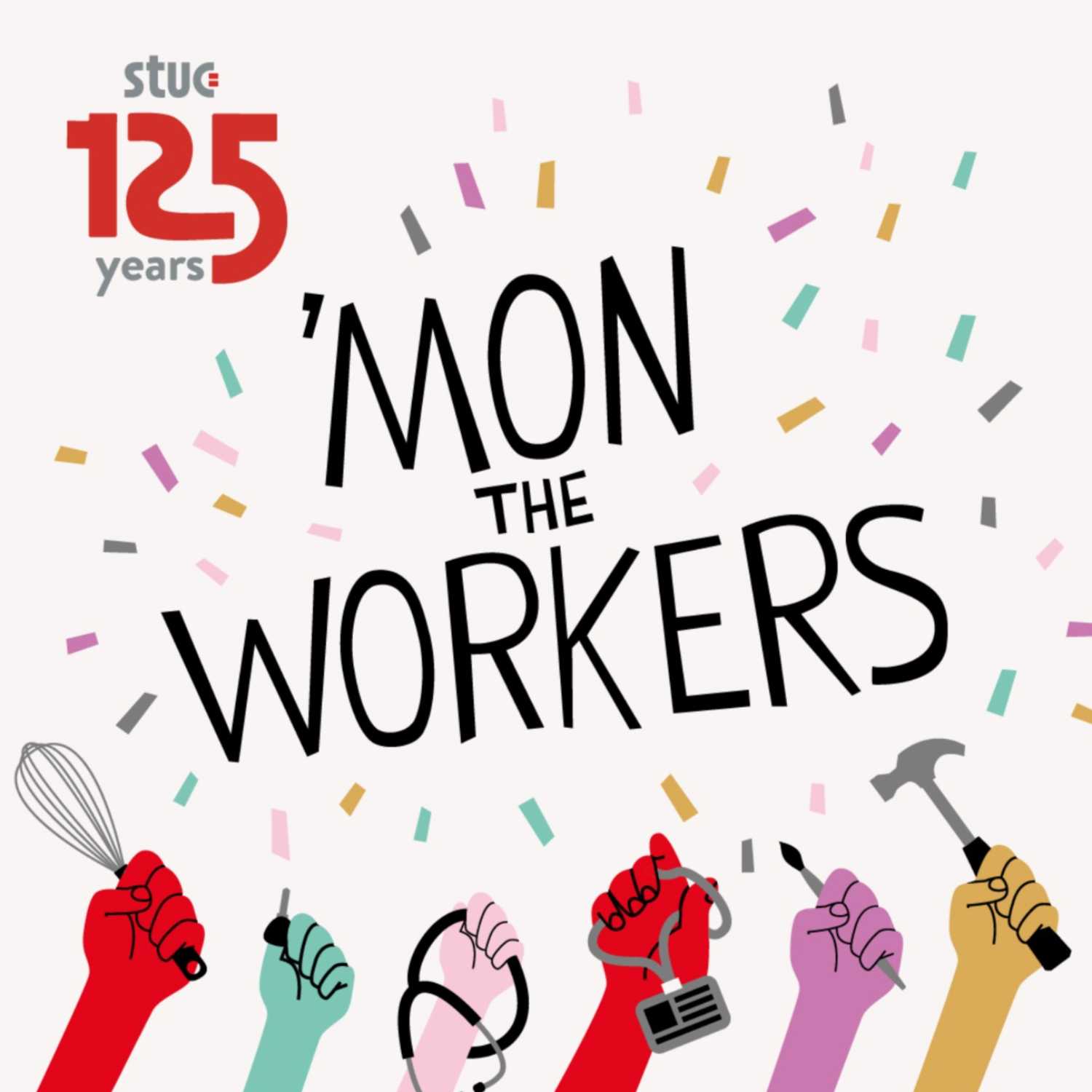 \'Mon The Workers