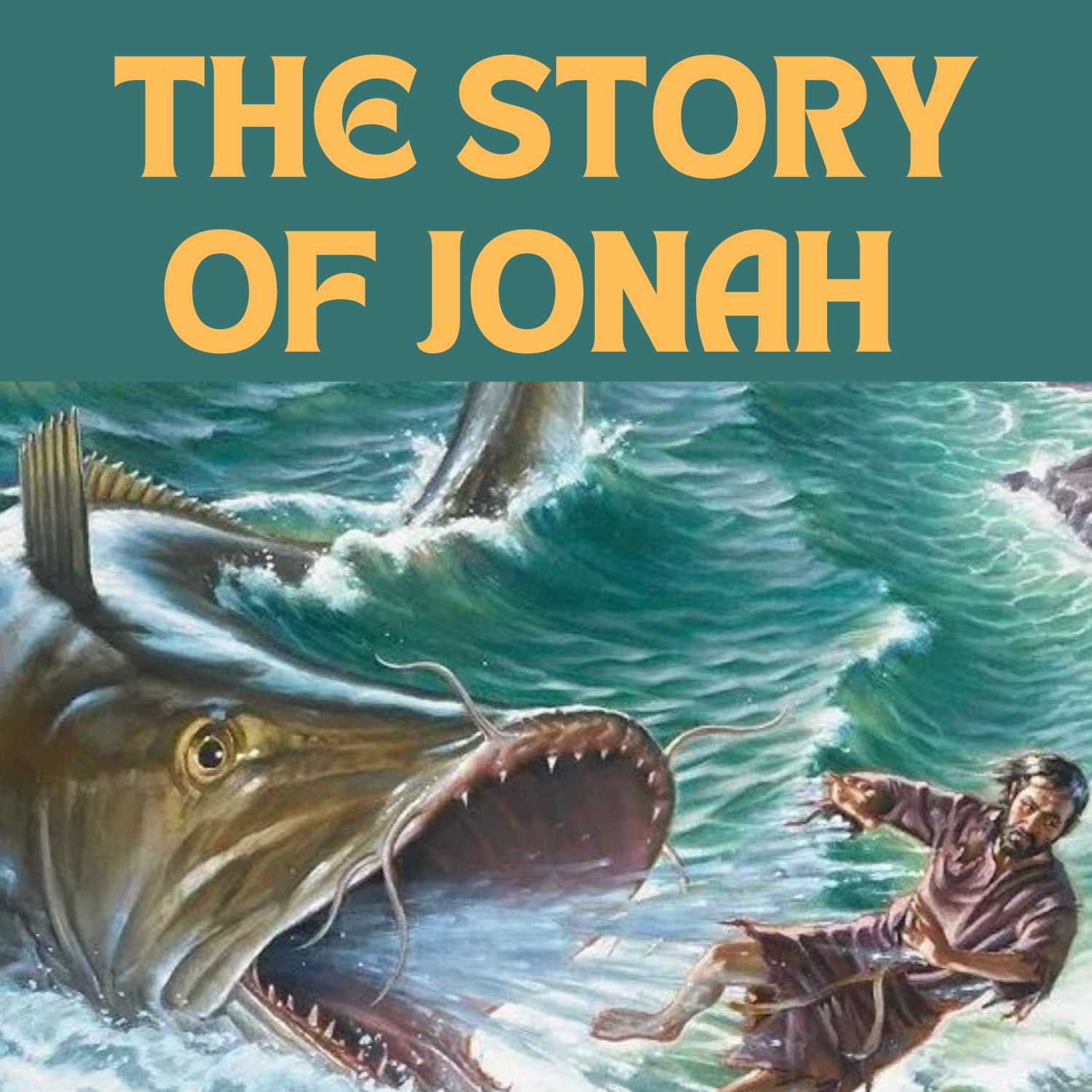 The Story of Jonah The Story of Jonah