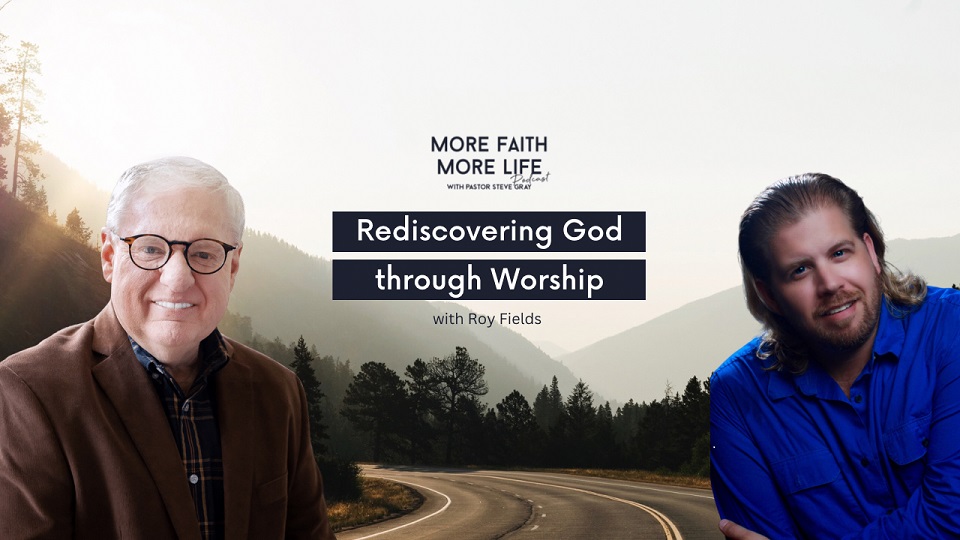 Rediscovering God Through Genuine Worship