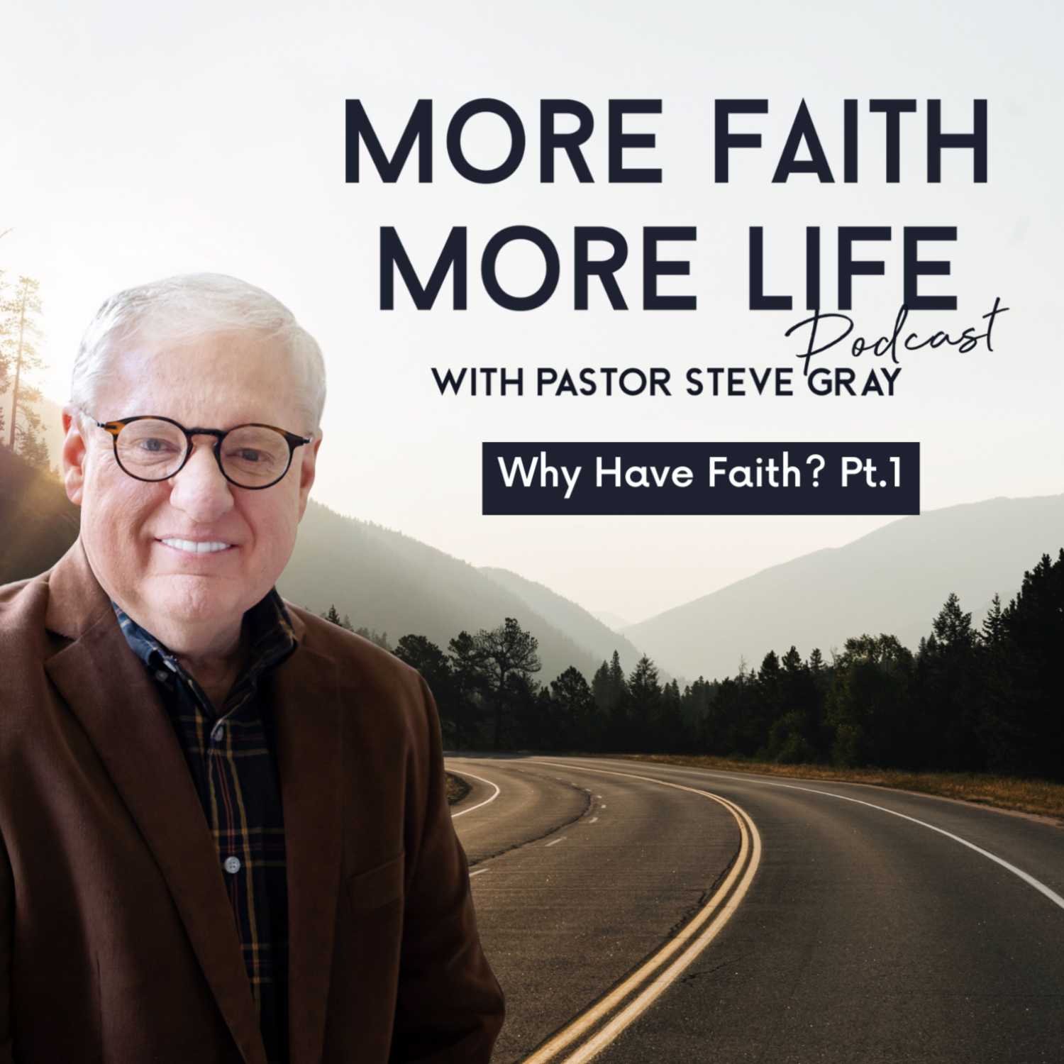 Why Have Faith? - Part 1  |  #37