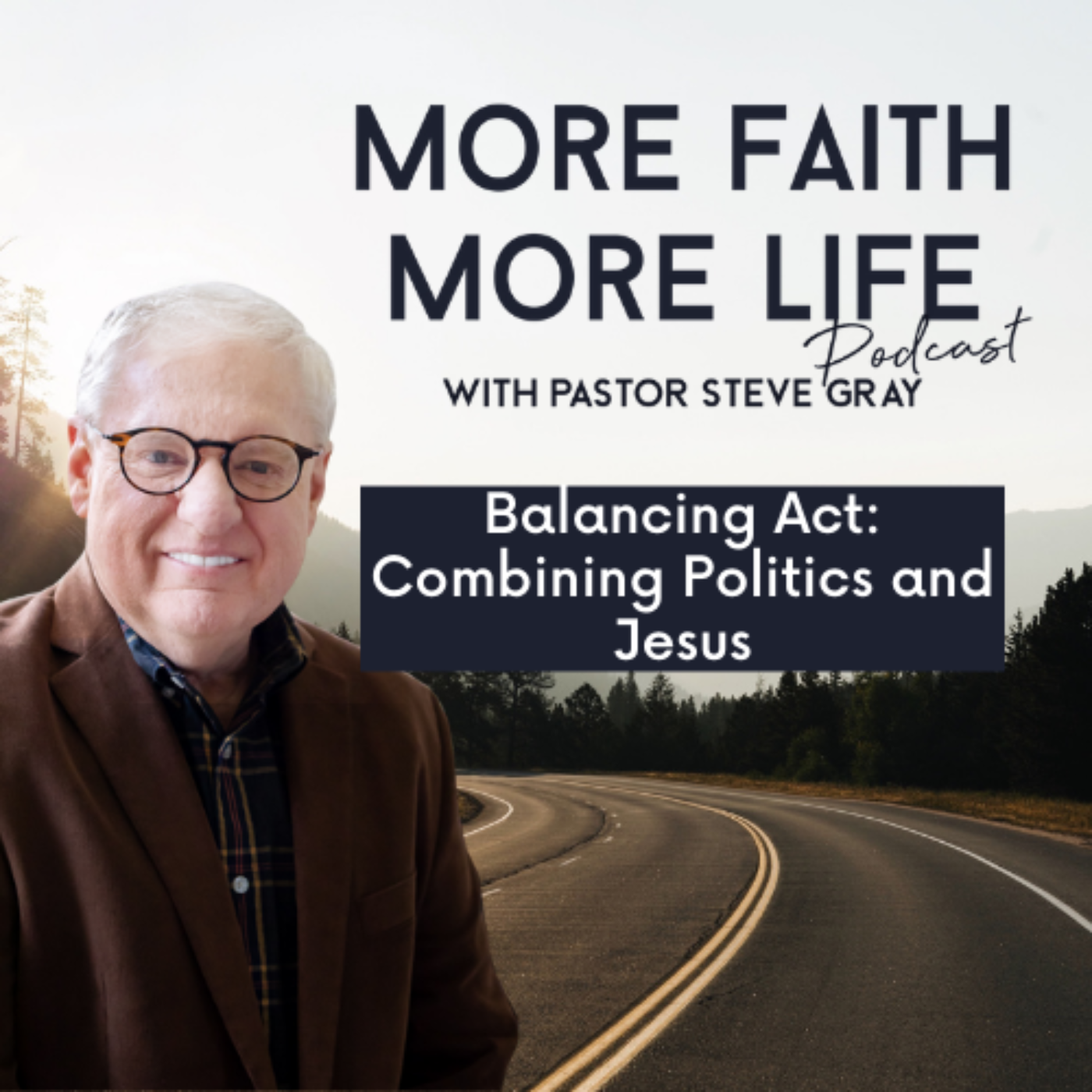 Balancing Act: Combining Politics and Jesus | #47