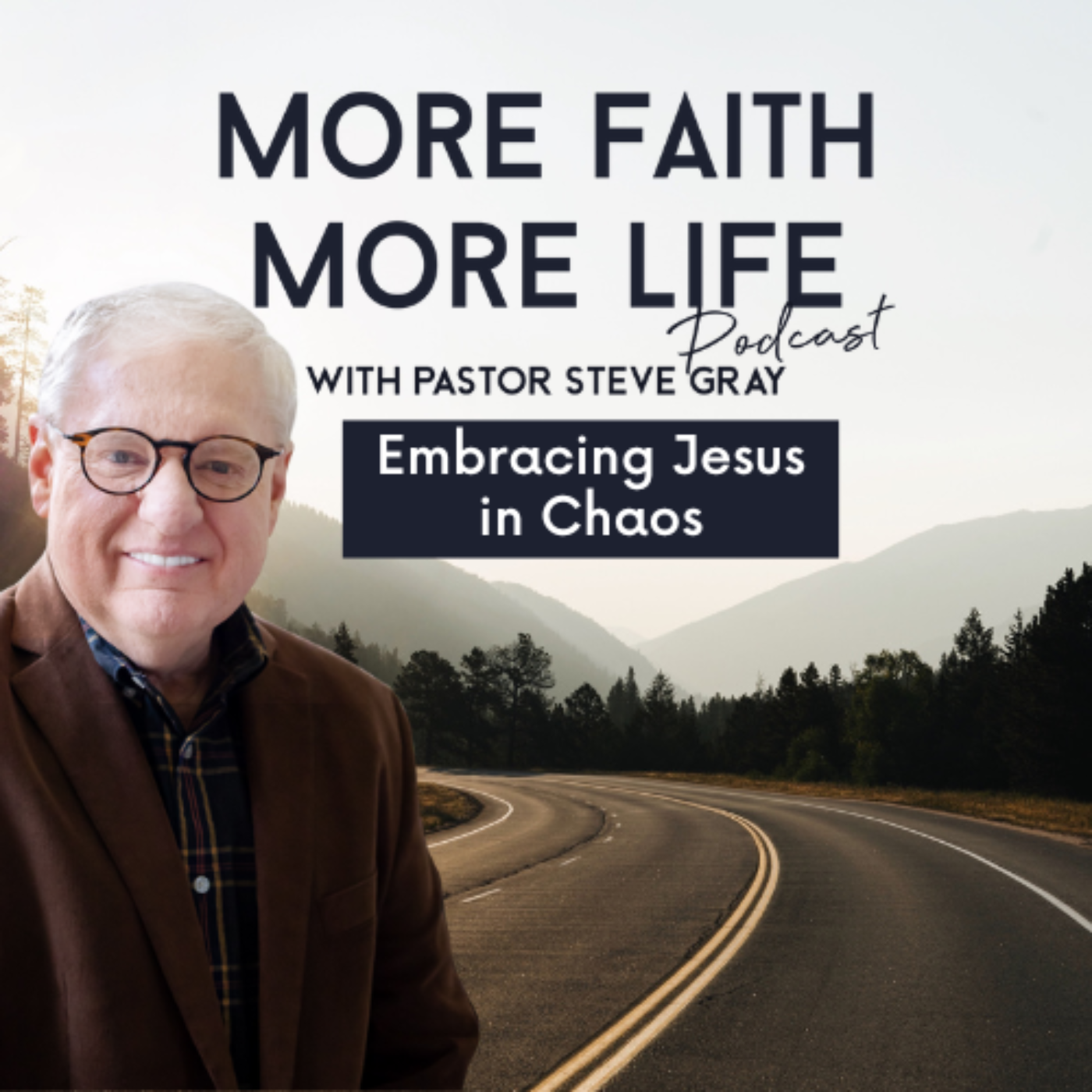 Embracing Jesus in Chaos | #55