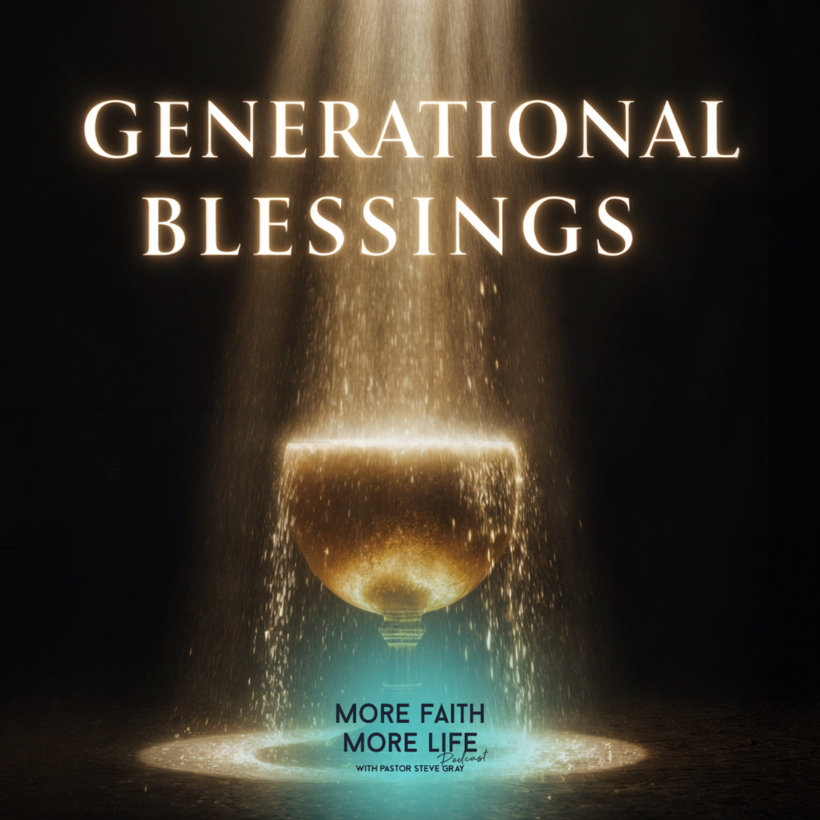 Generational Blessings  | #123