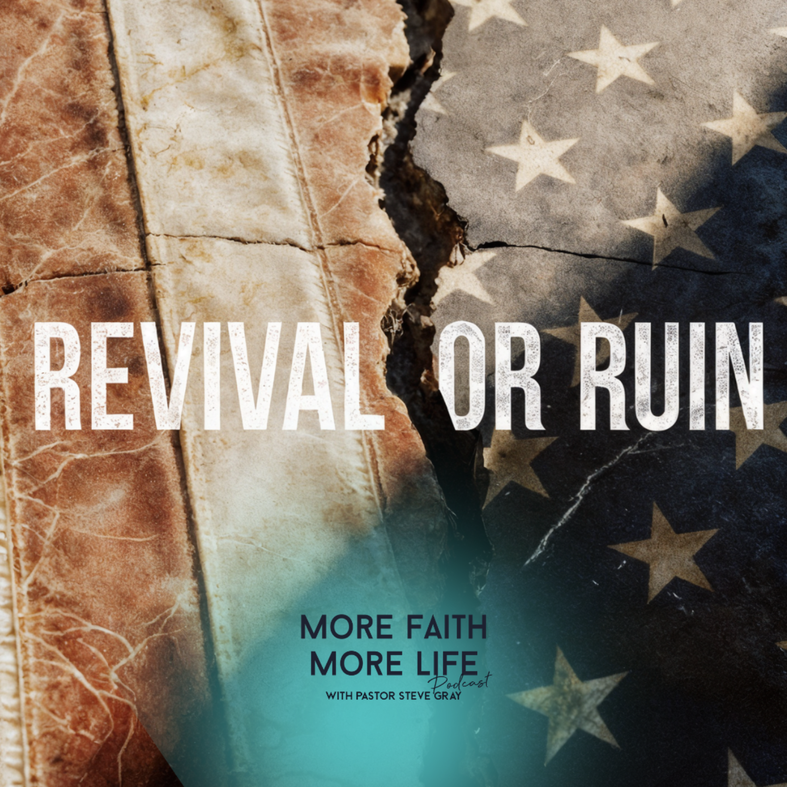 Revival or Ruin: America at the Crossroads | #132
