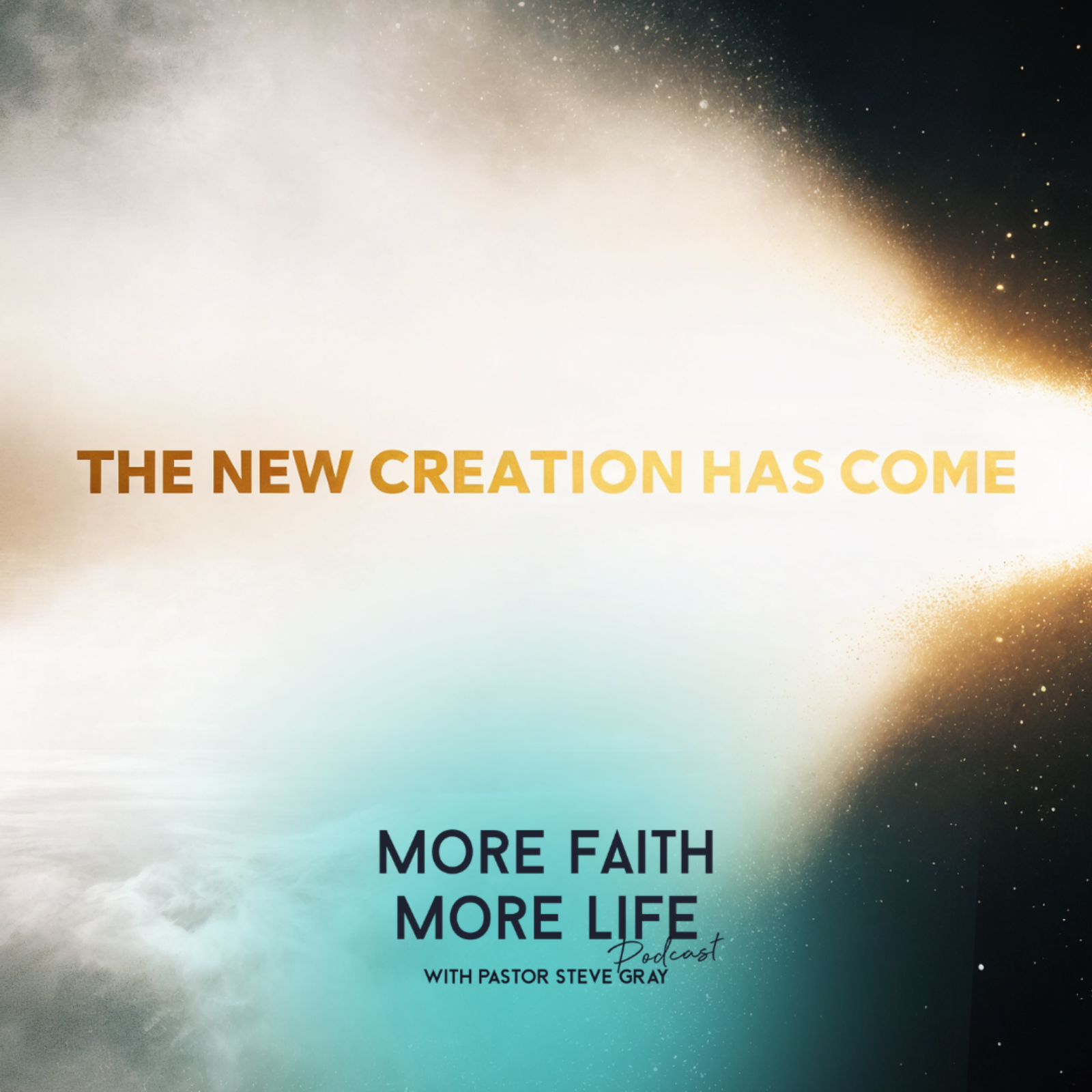 The New Creation Has Come (And It Changes Everything) | #141