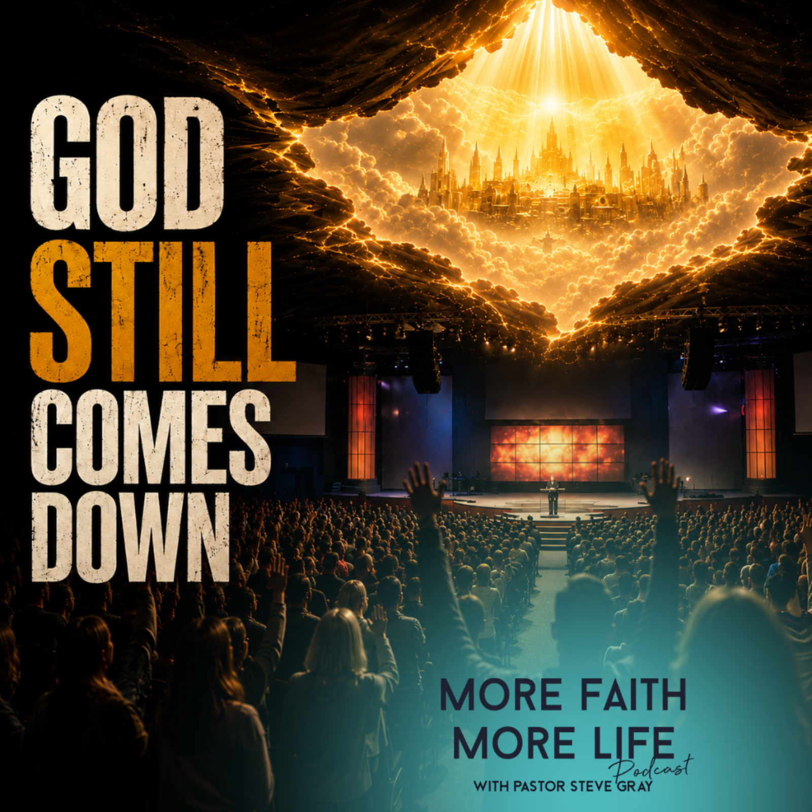 God Still Comes Down | #167 God Still Comes Down | #167