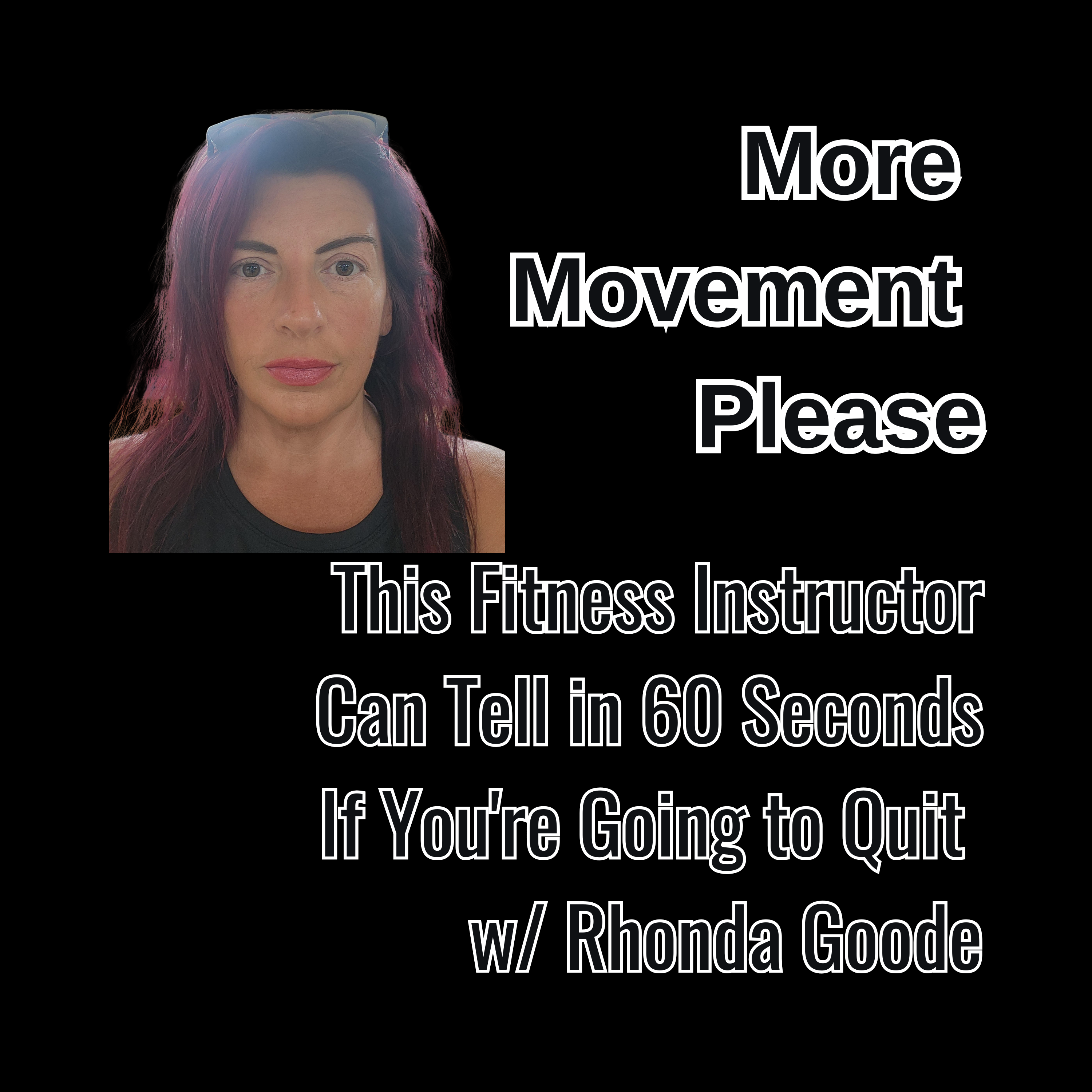 More Movement Please