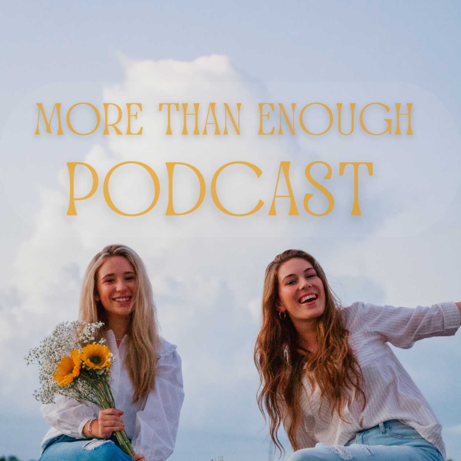 More Than Enough Podcast