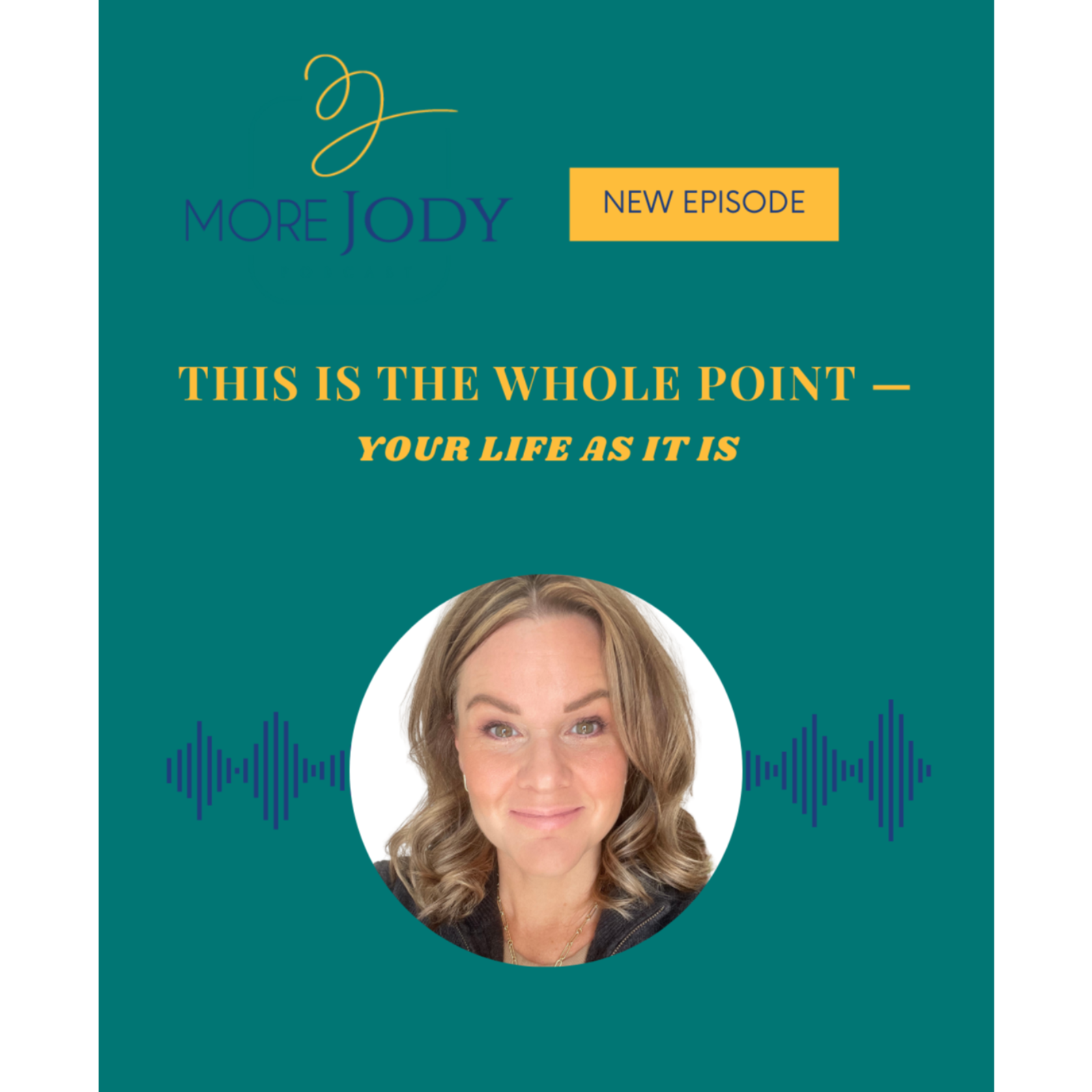 More Jody Podcast