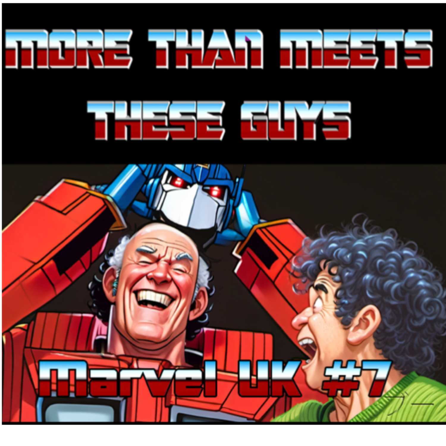 More Than Meets These Guys: A Transformers Podcast