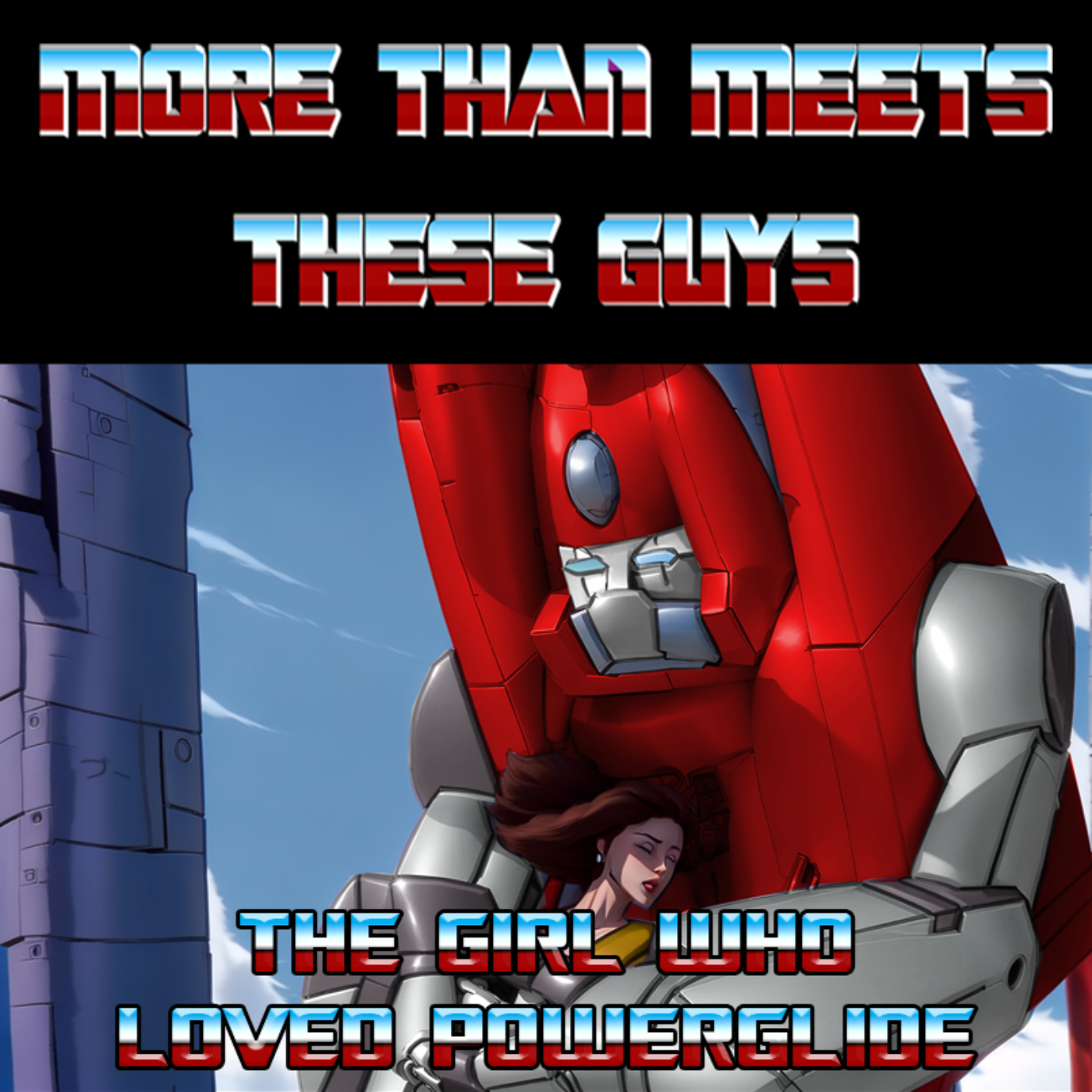 More Than Meets These Guys: A Transformers Podcast
