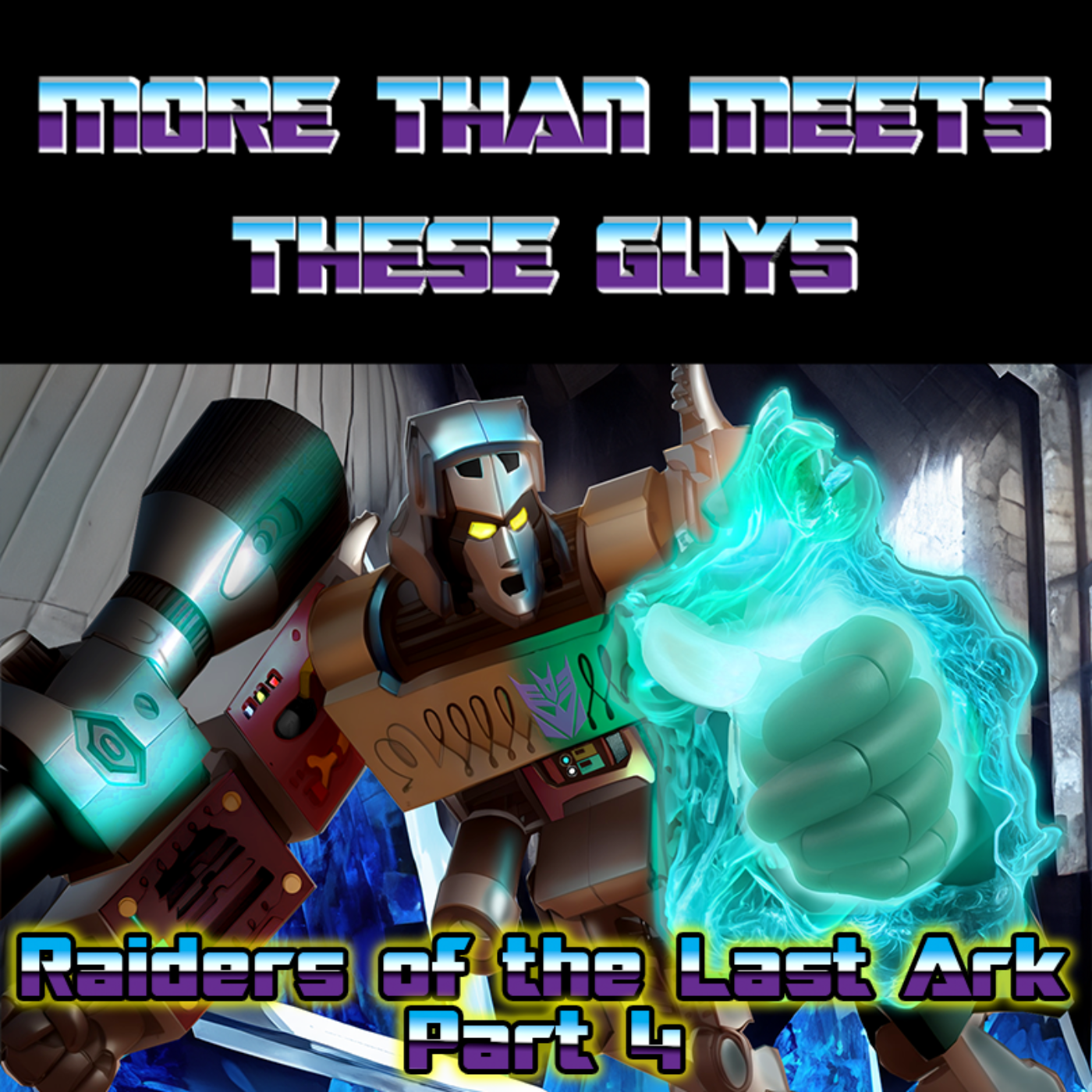 More Than Meets These Guys: A Transformers Podcast
