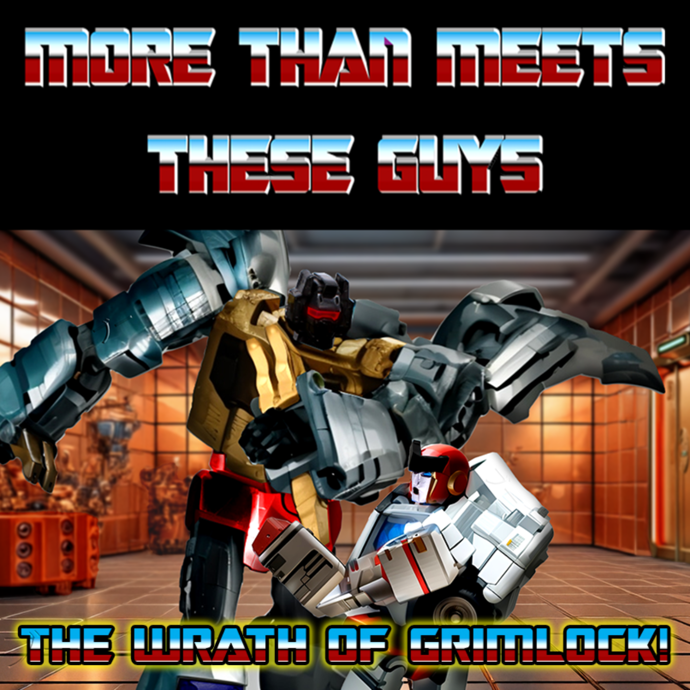 More Than Meets These Guys: A Transformers Podcast