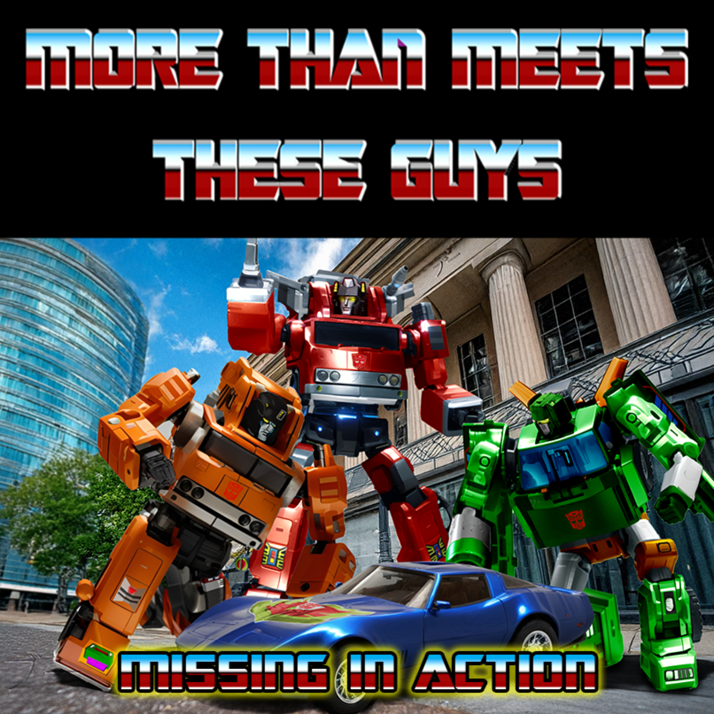 More Than Meets These Guys: A Transformers Podcast