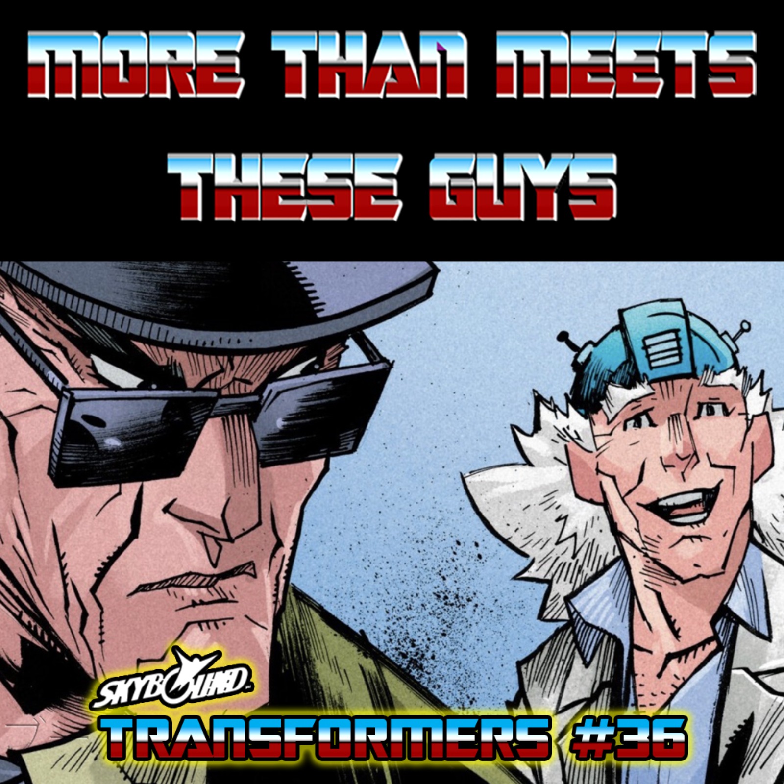 Skybound Transformers #36 LIVE READING! (Yes, there will be spoilers)
