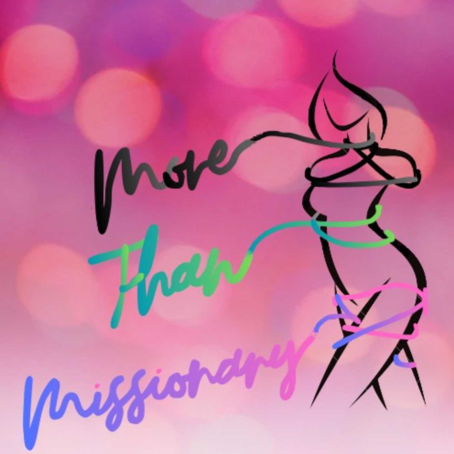 More Than Missionary podcast artwork