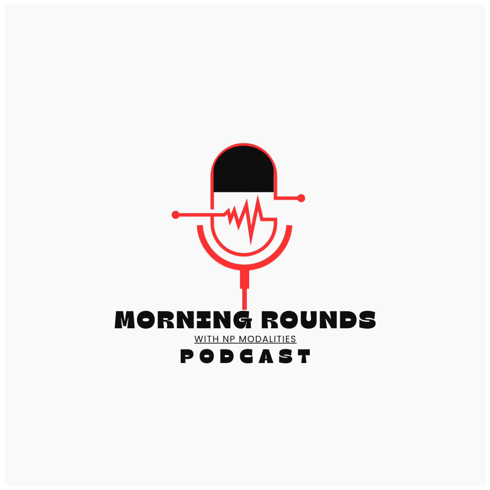 Morning Rounds with NP Modalities