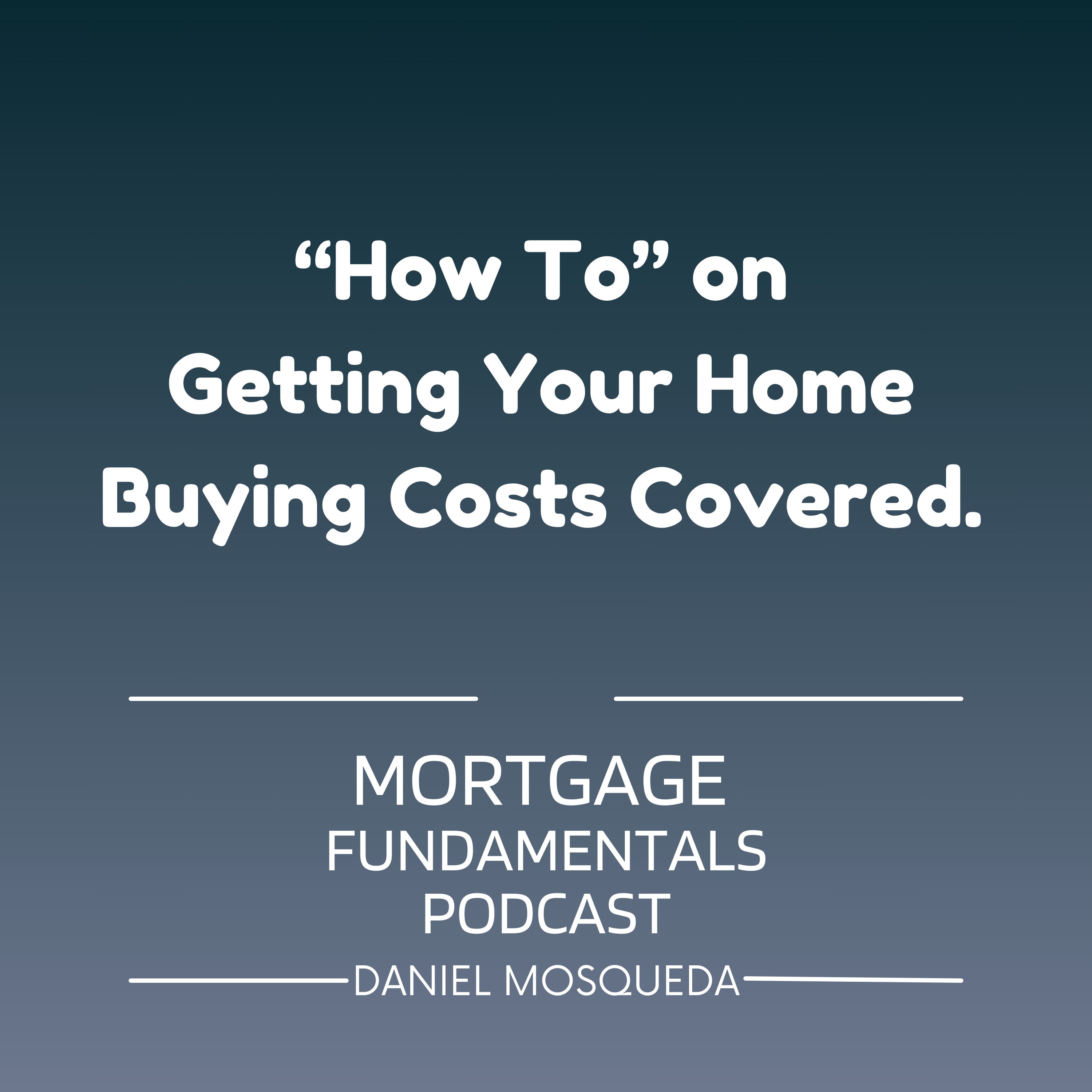 Mortgage Fundamentals Podcast