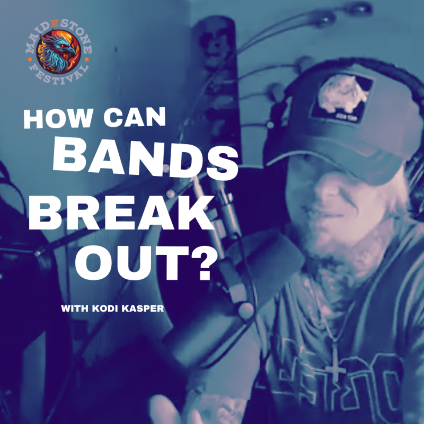 Episode 3: How Do Bands Break Through? With Kodi Kasper from South of Salem episode artwork