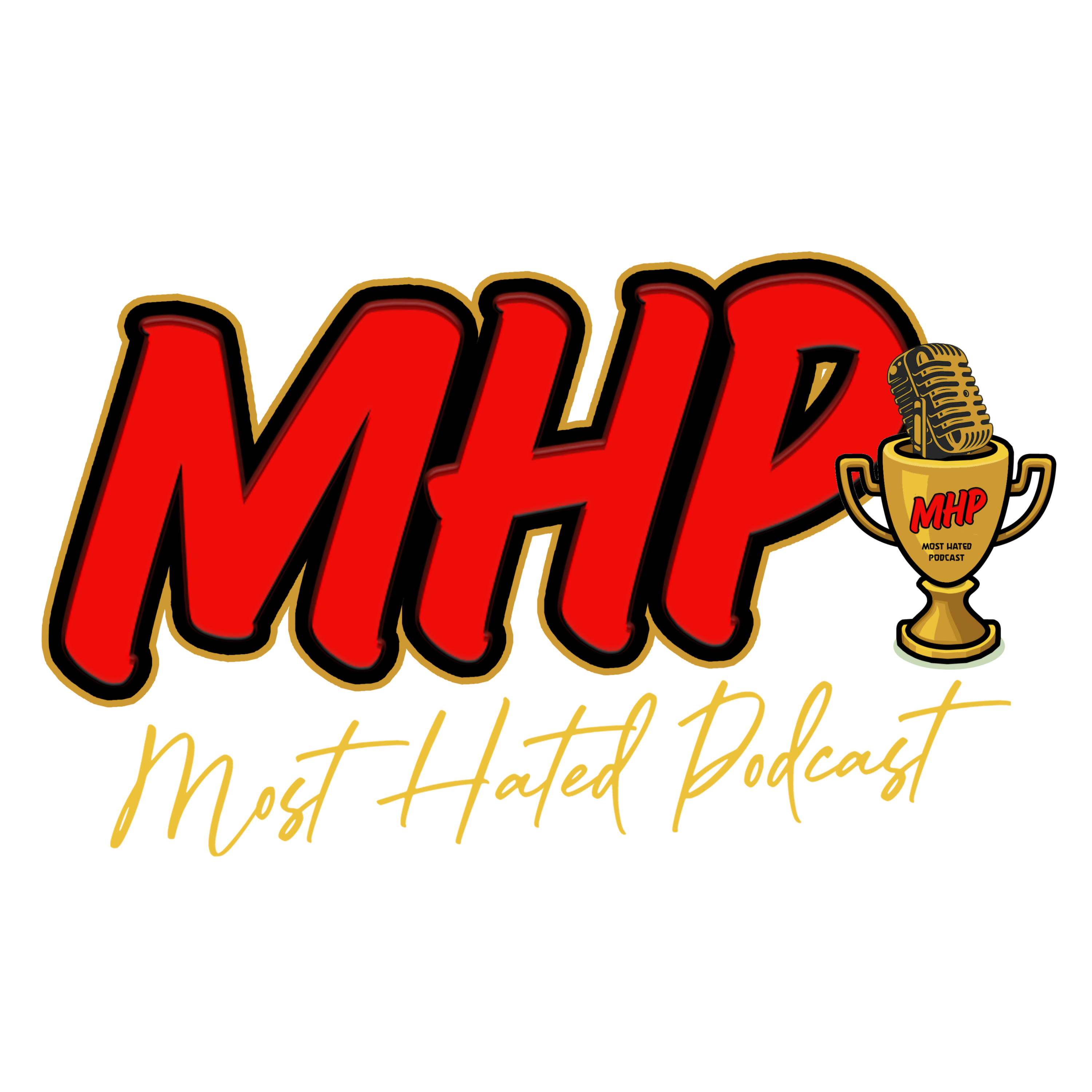 Most Hated Podcast
