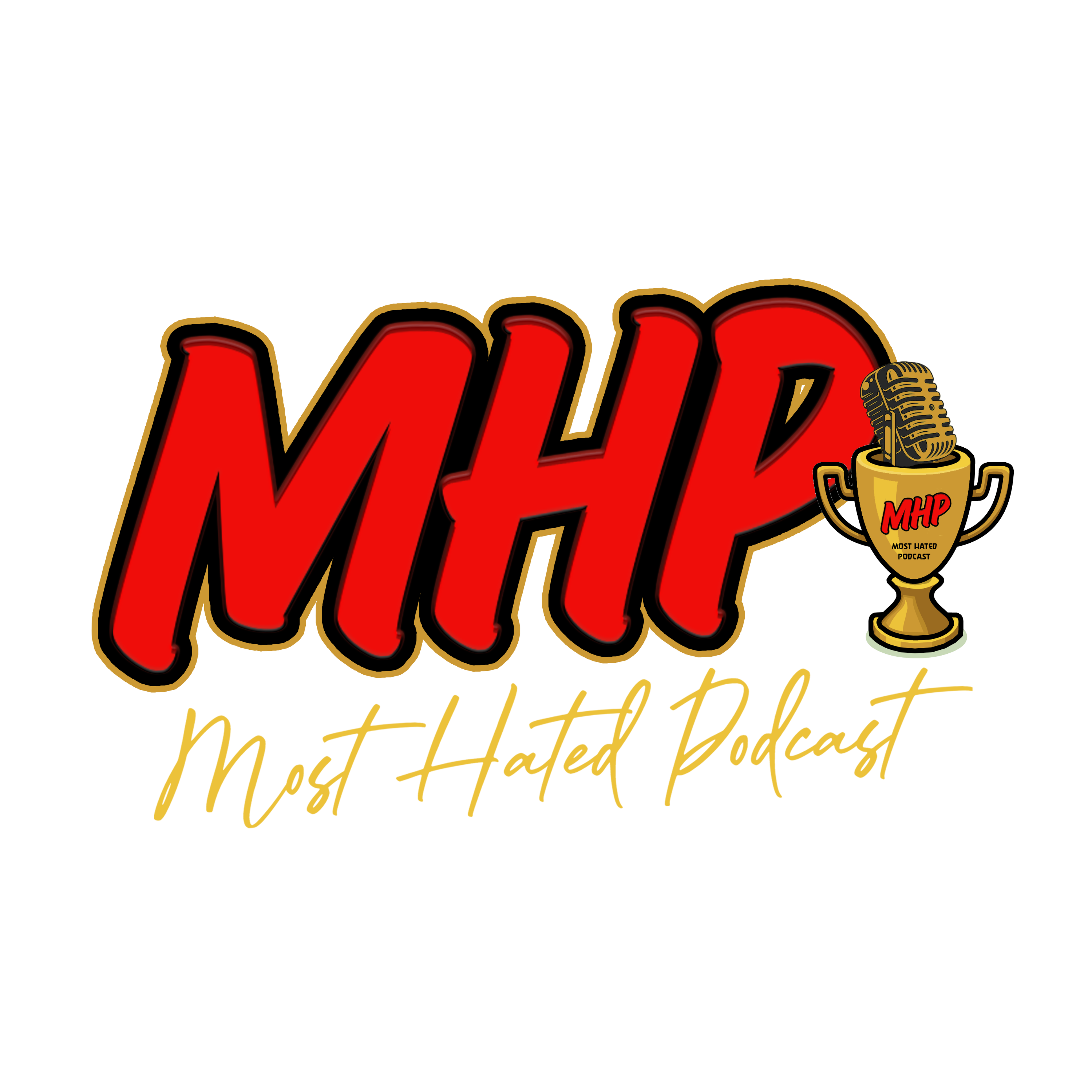 Most Hated Podcast