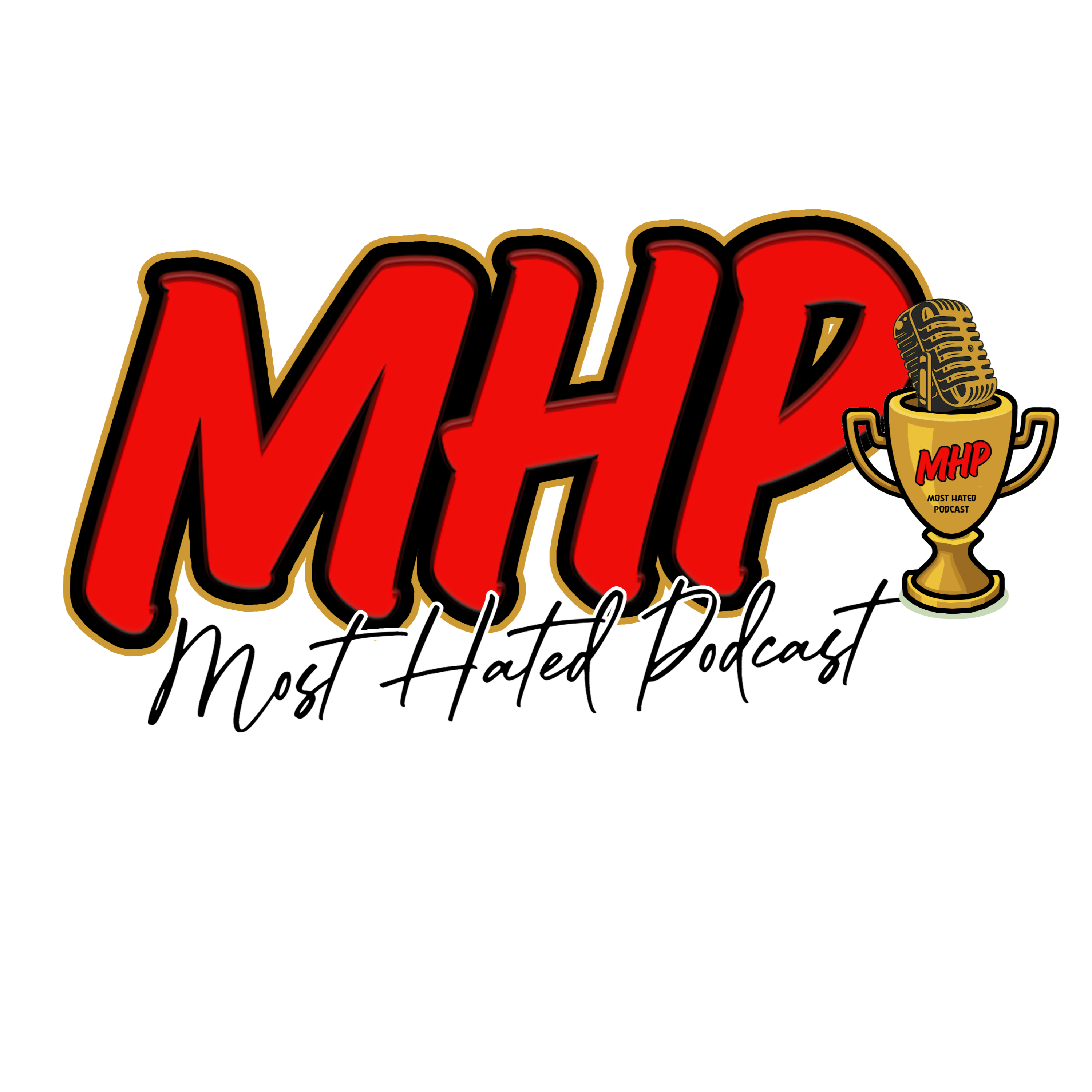 Most Hated Podcast