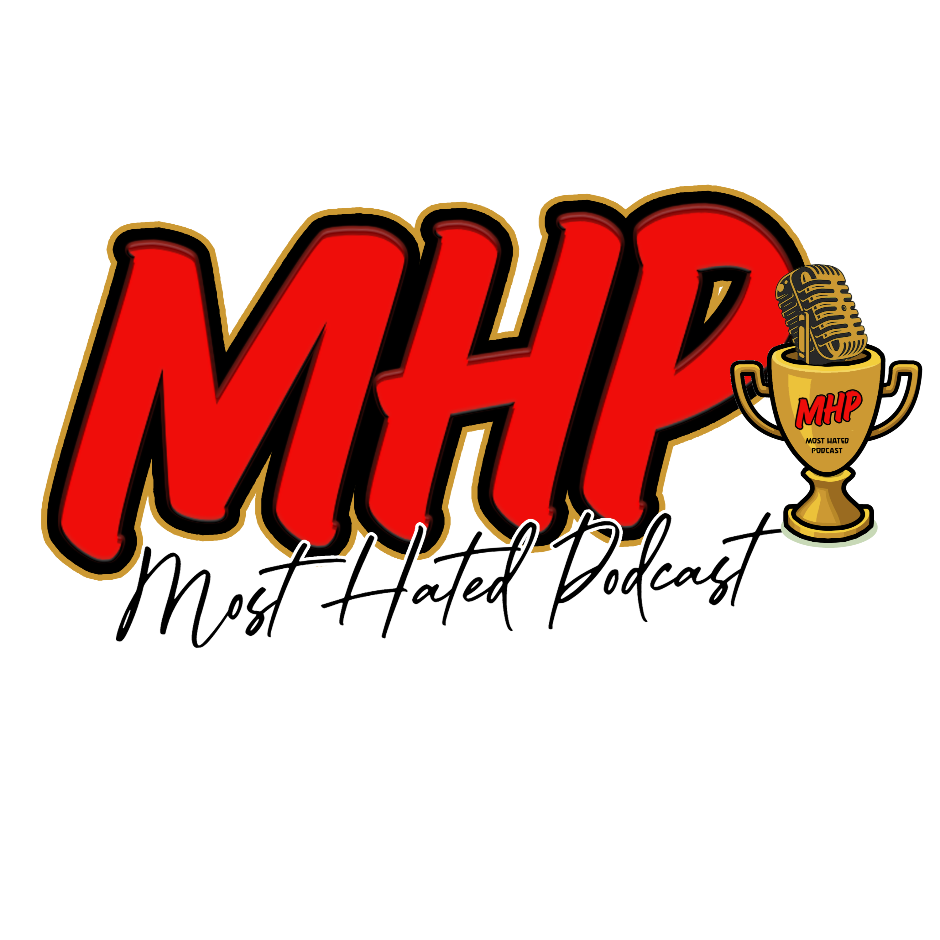 Most Hated Podcast