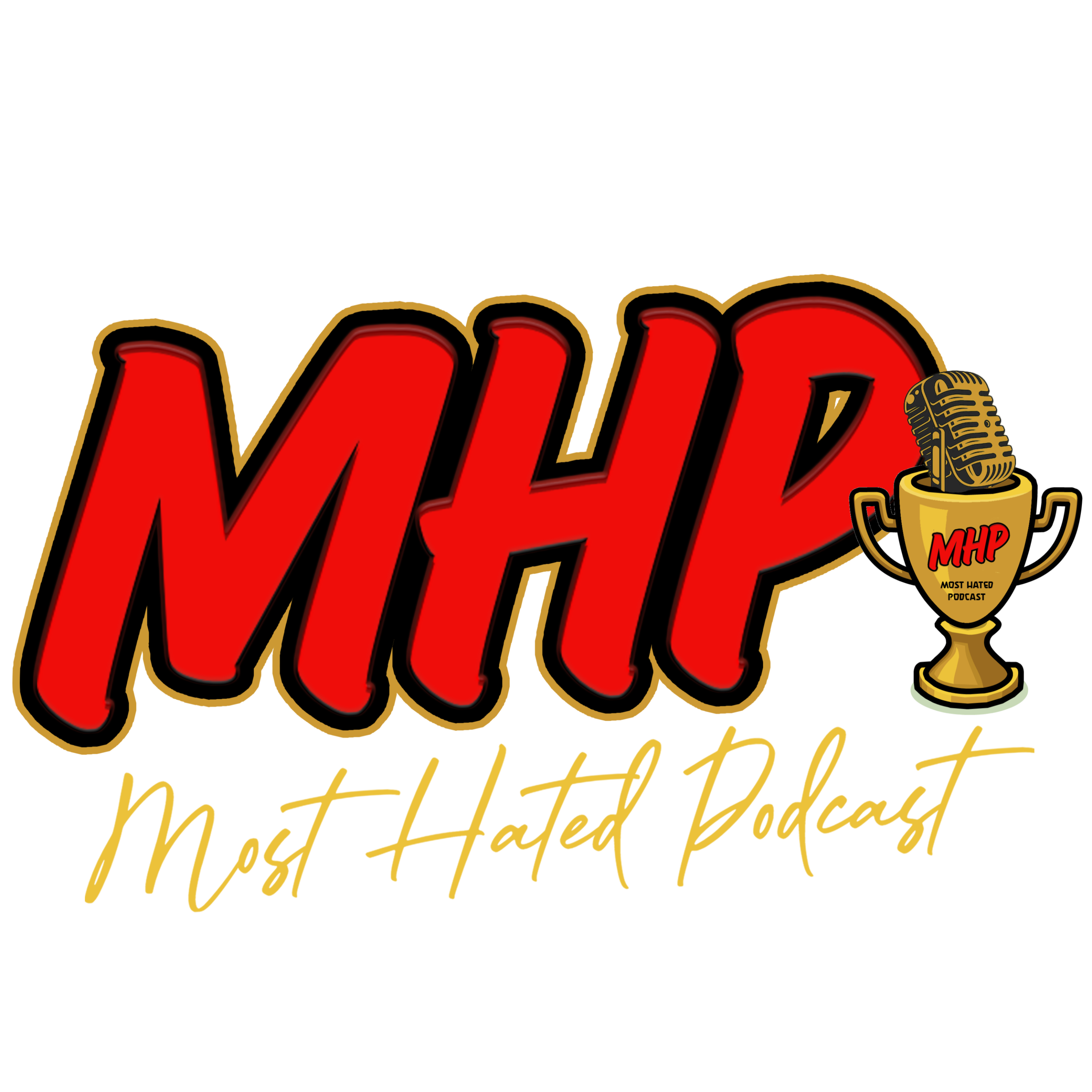 Most Hated Podcast