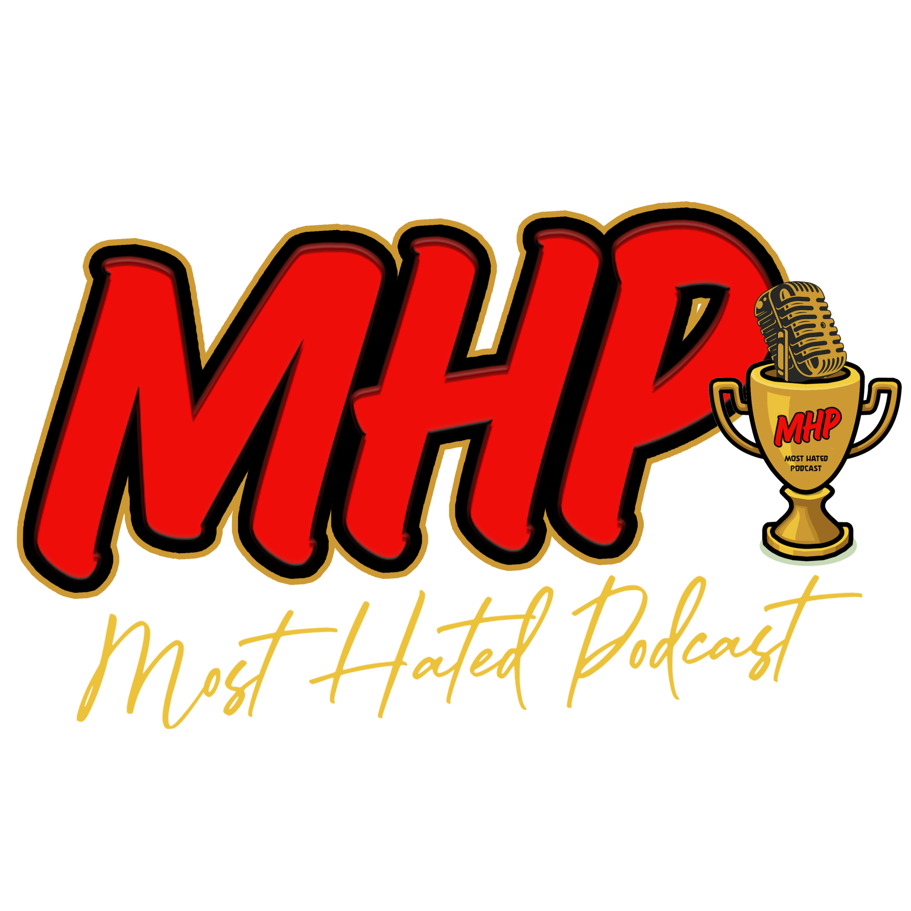 Most Hated Podcast