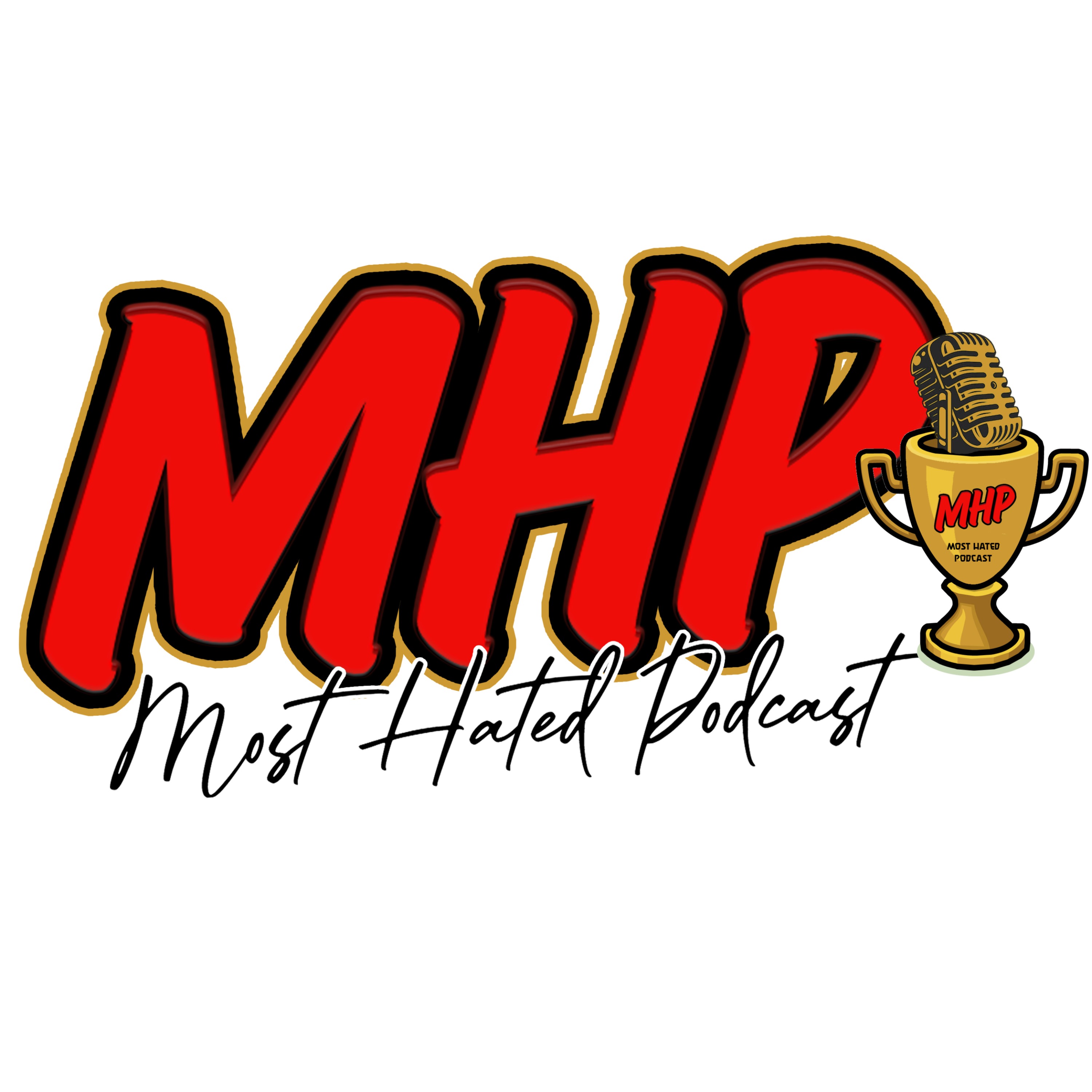 Most Hated Podcast