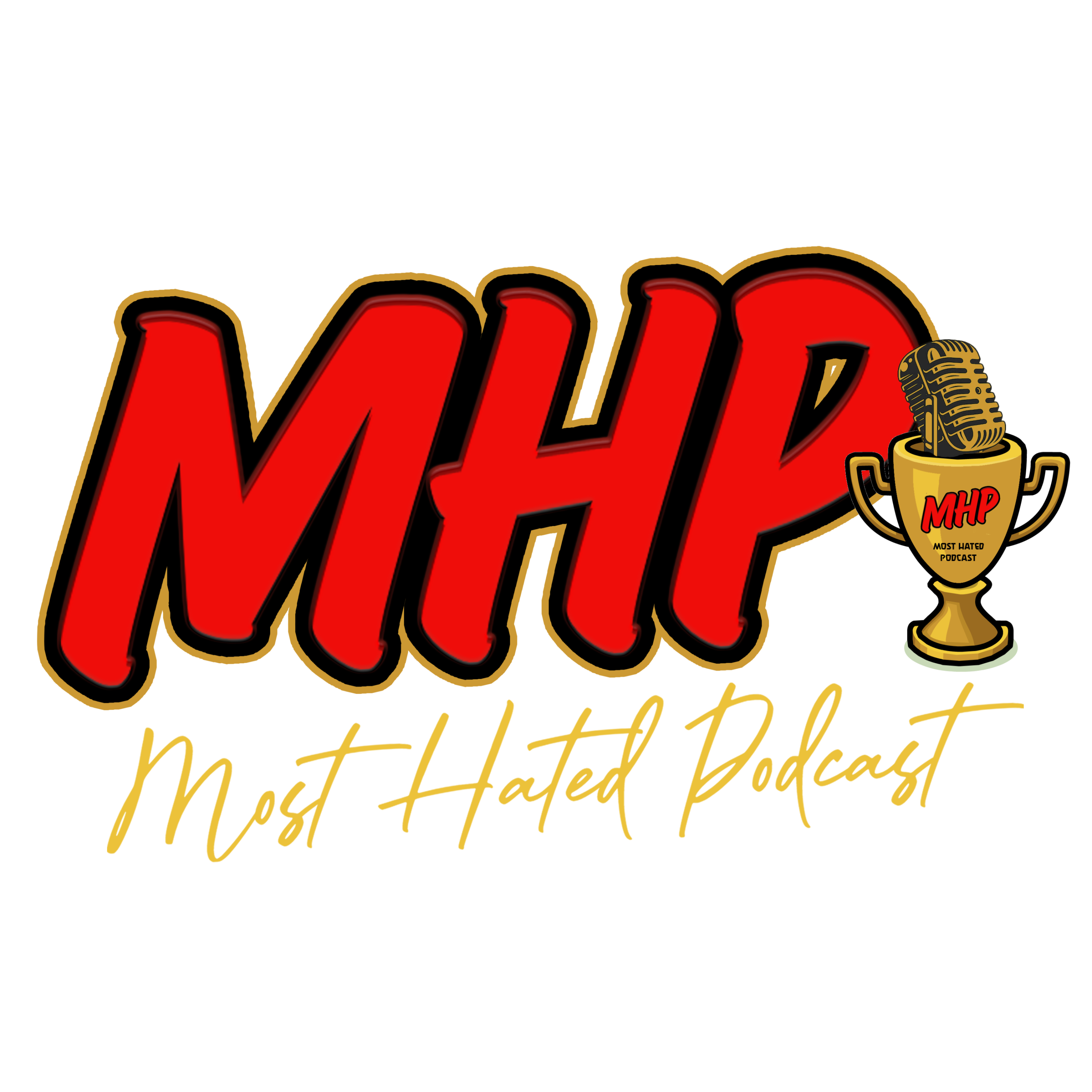 Most Hated Podcast