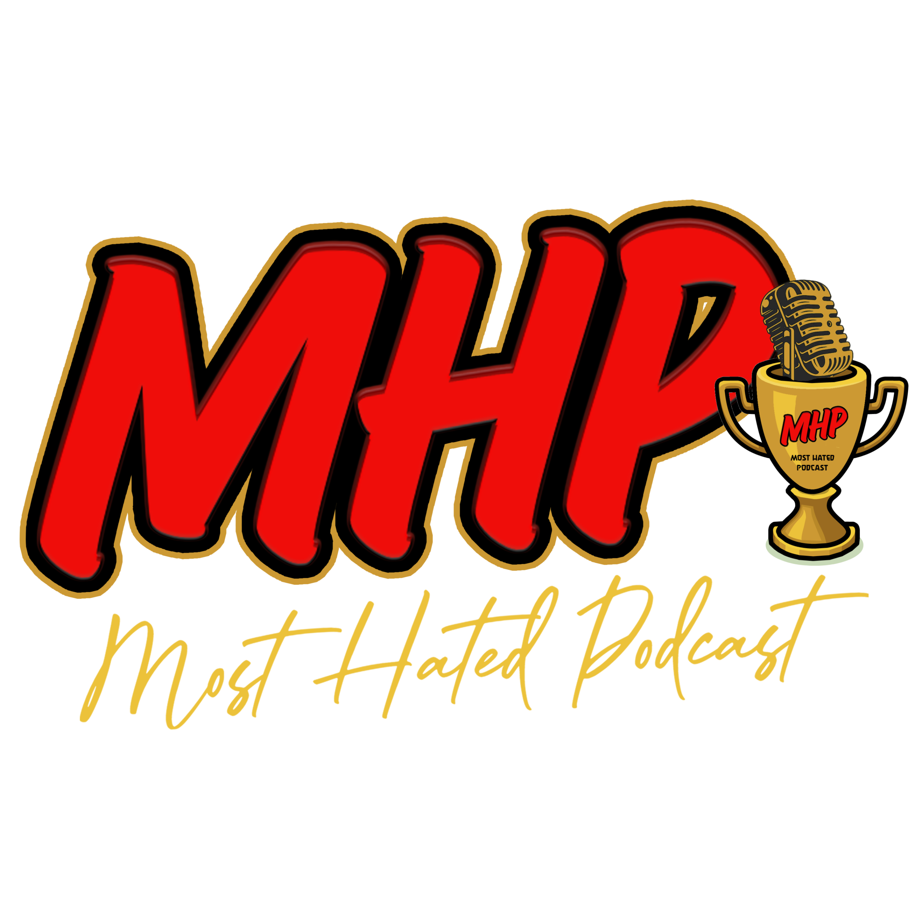 Most Hated Podcast