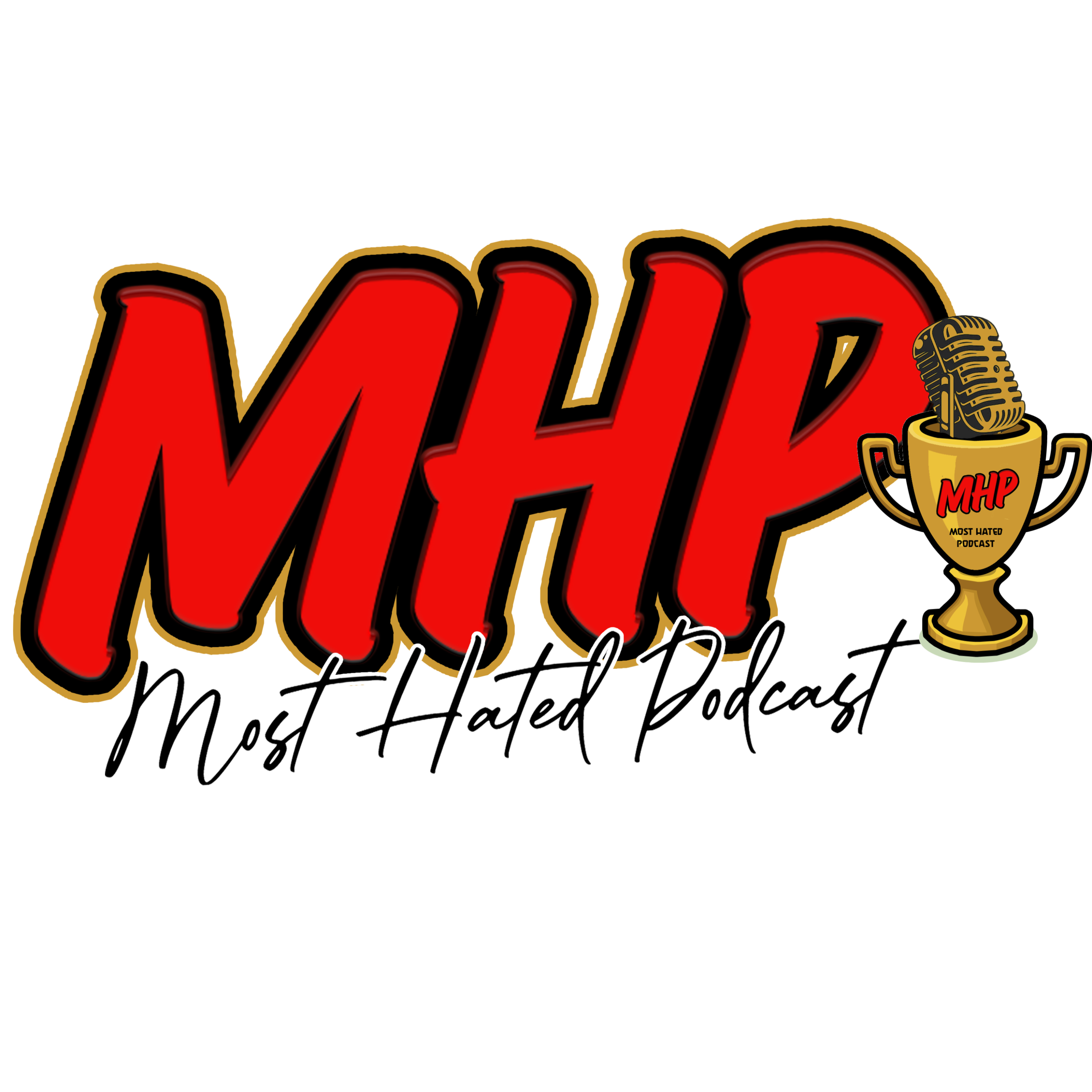 Most Hated Podcast