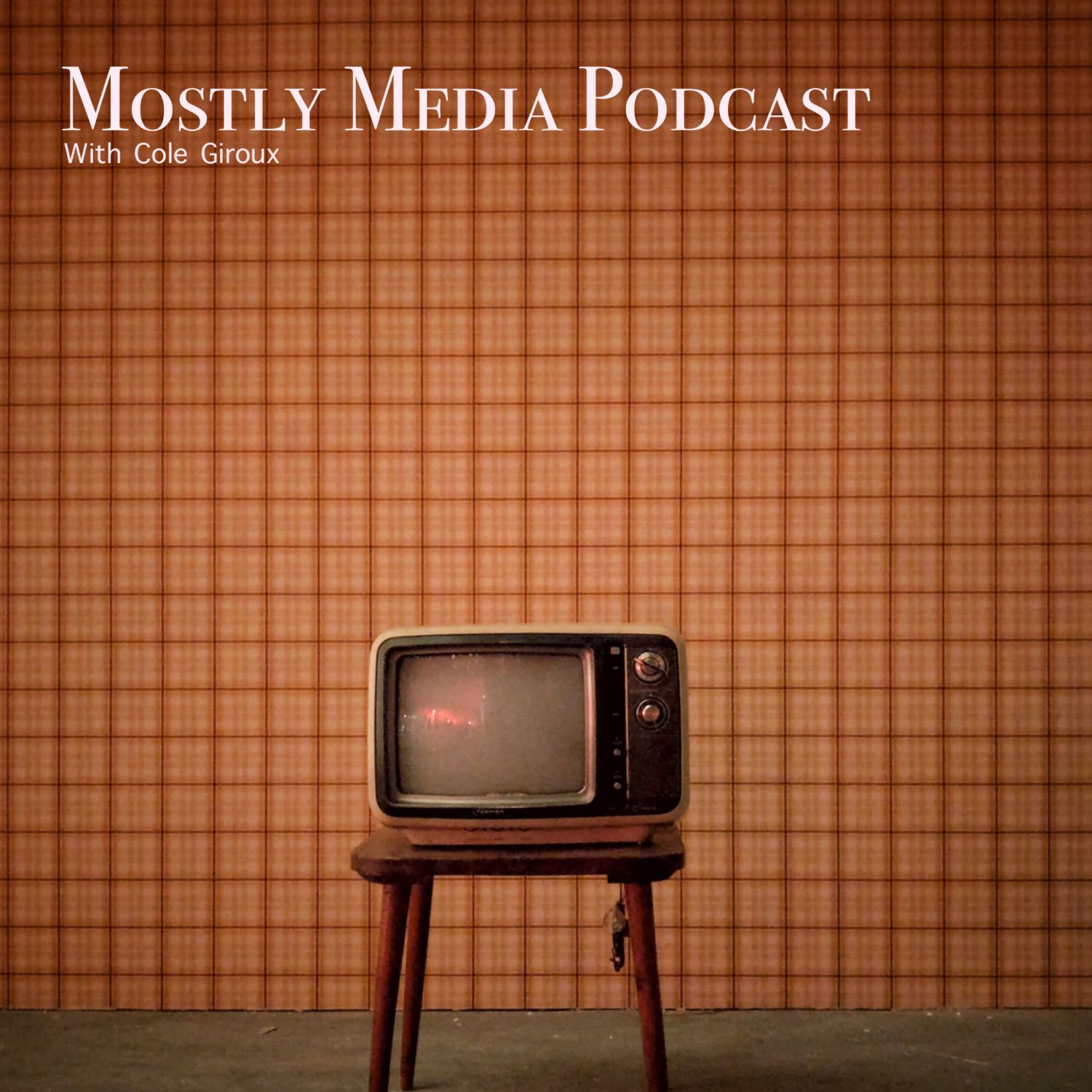 Mostly Media Podcast