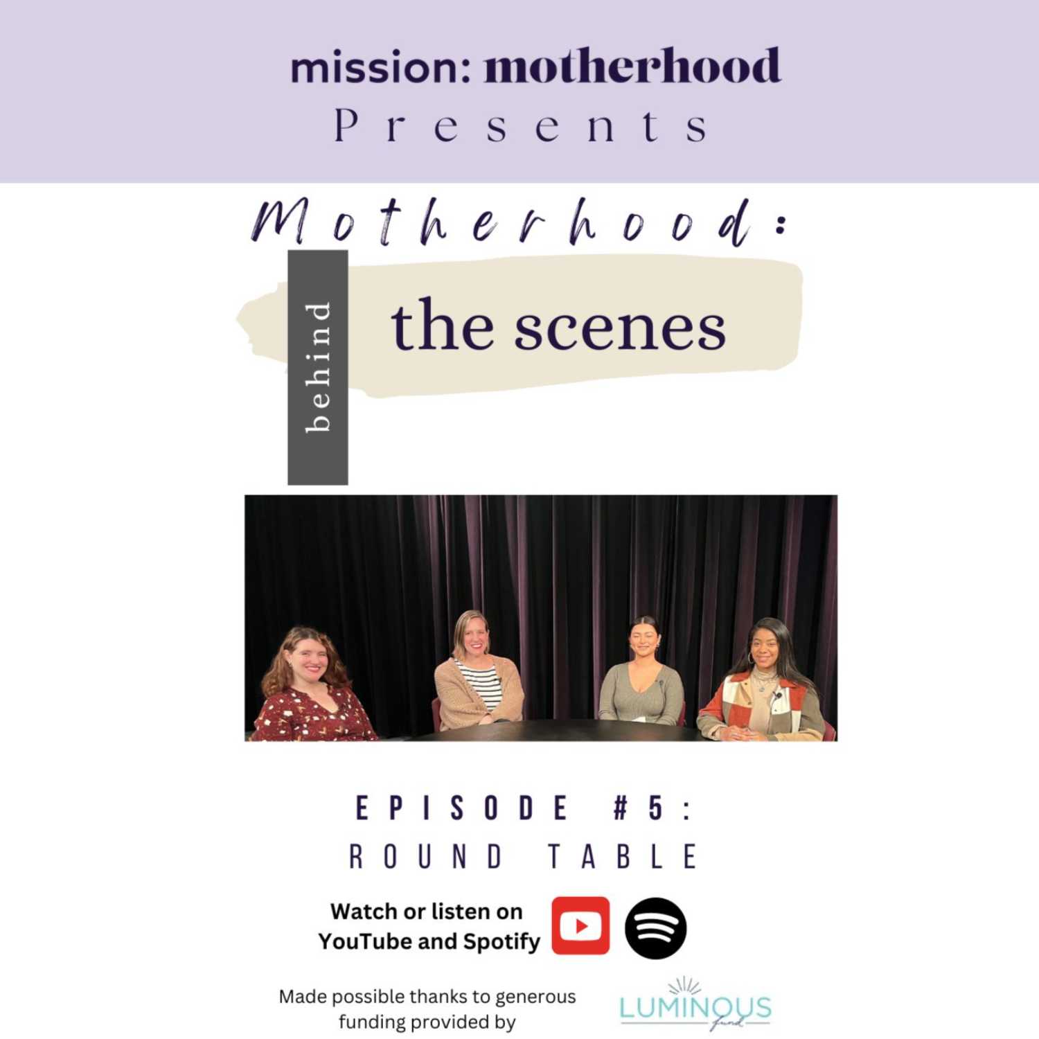 Motherhood: Behind the Scenes