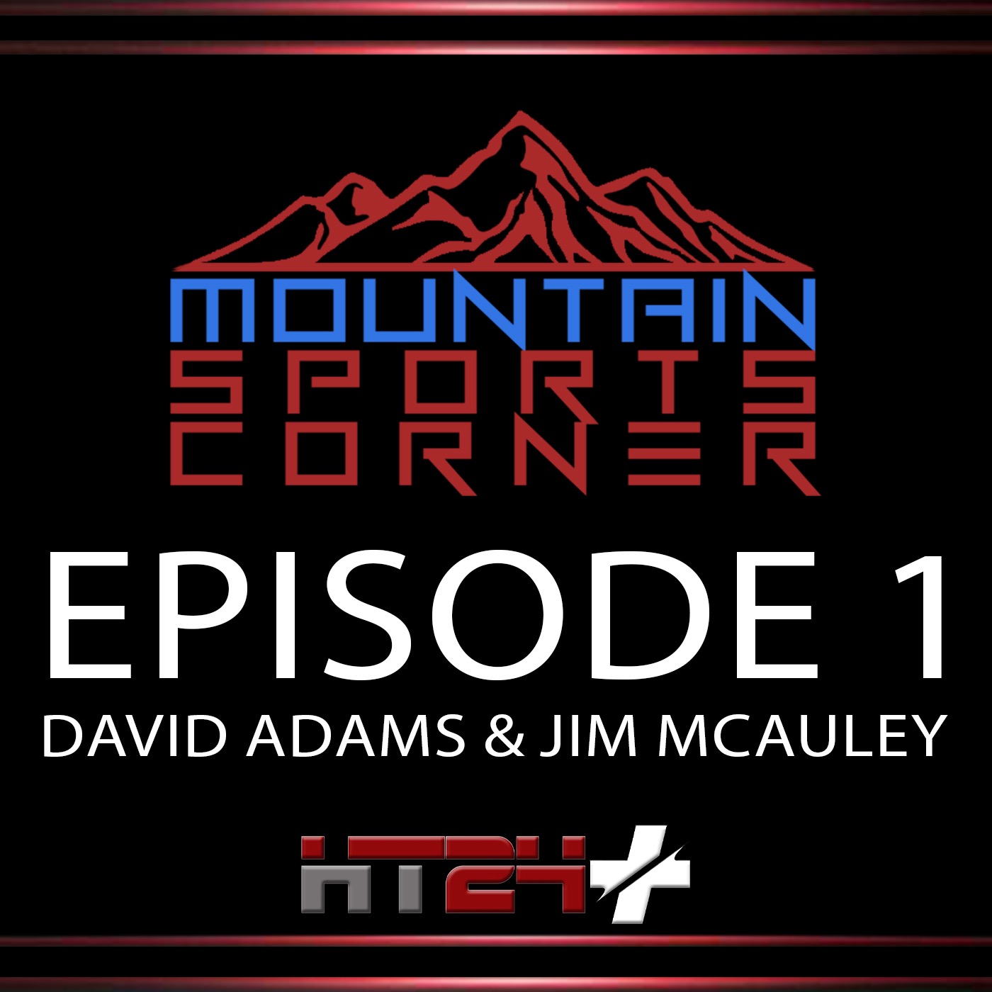 Mountain Sports Corner with Jamie and James