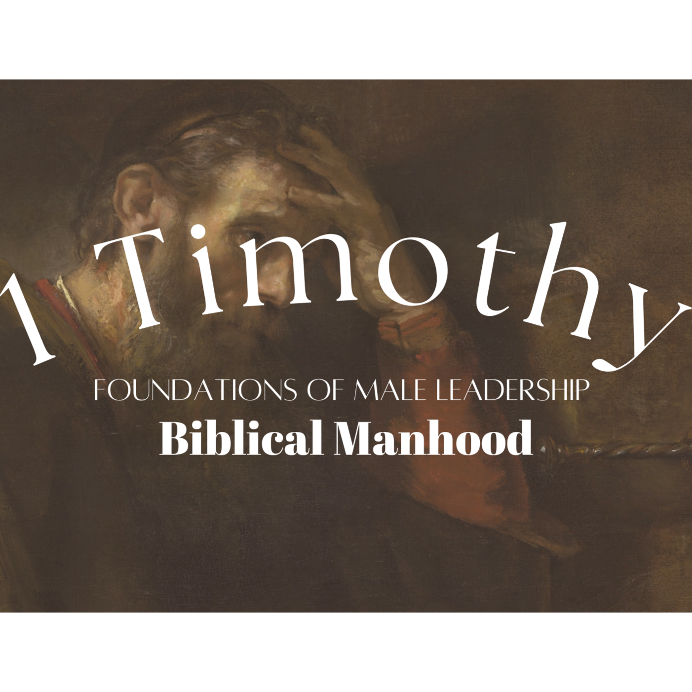 Biblical Manhood & Womanhood  - 1 Timothy 6:11-20 - Foundations of Biblical Leadership   episode artwork