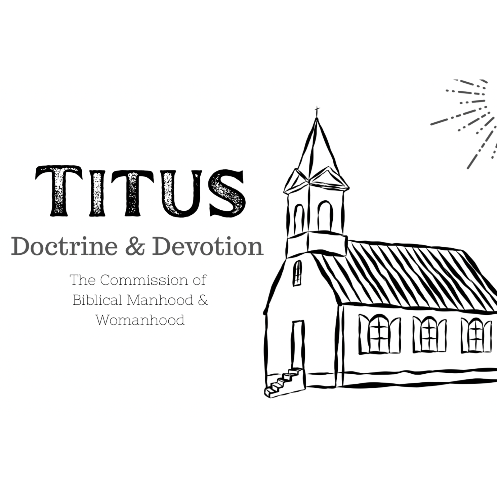 Titus - Doctrine & Devotion - Chapter 1 episode artwork