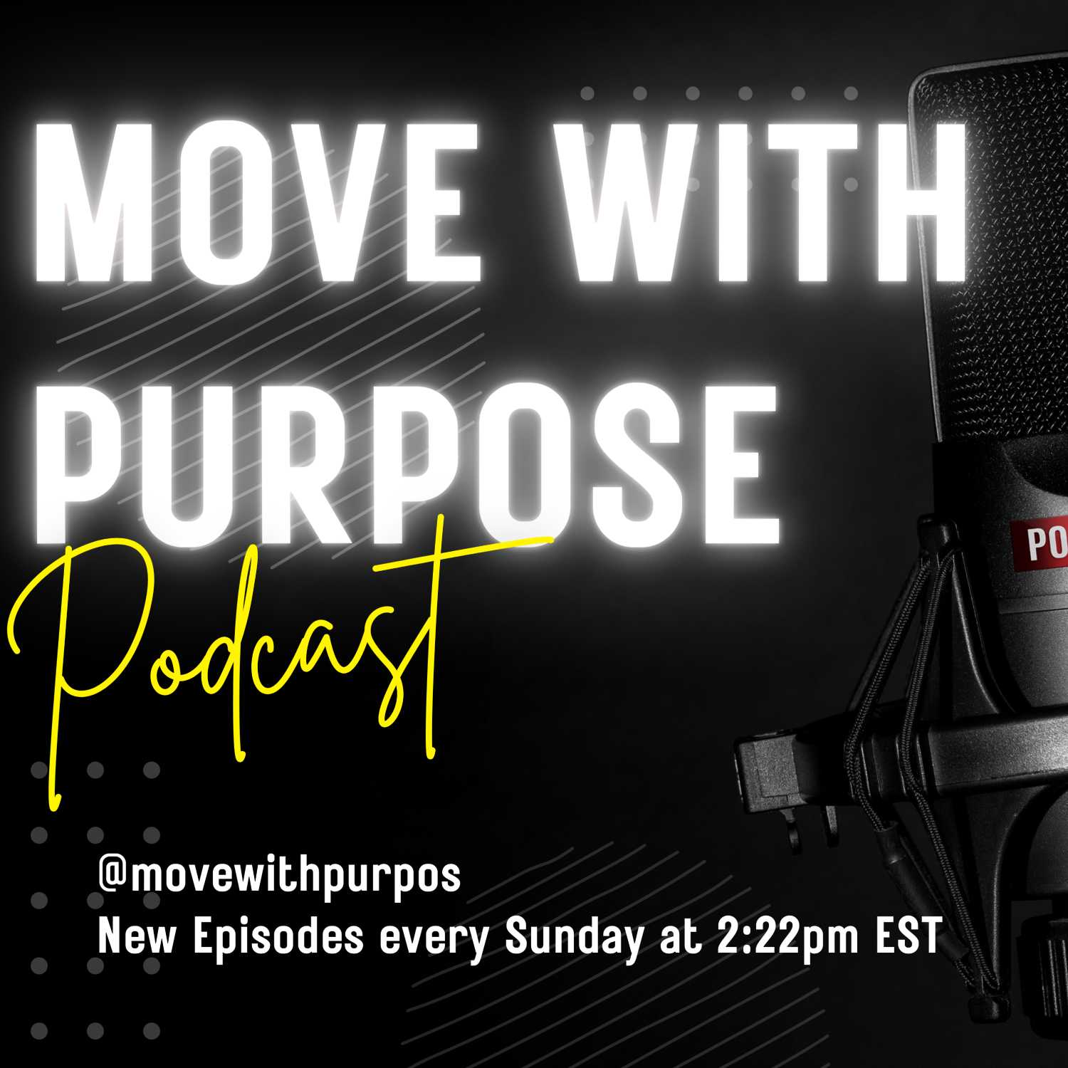 Move with Purpose