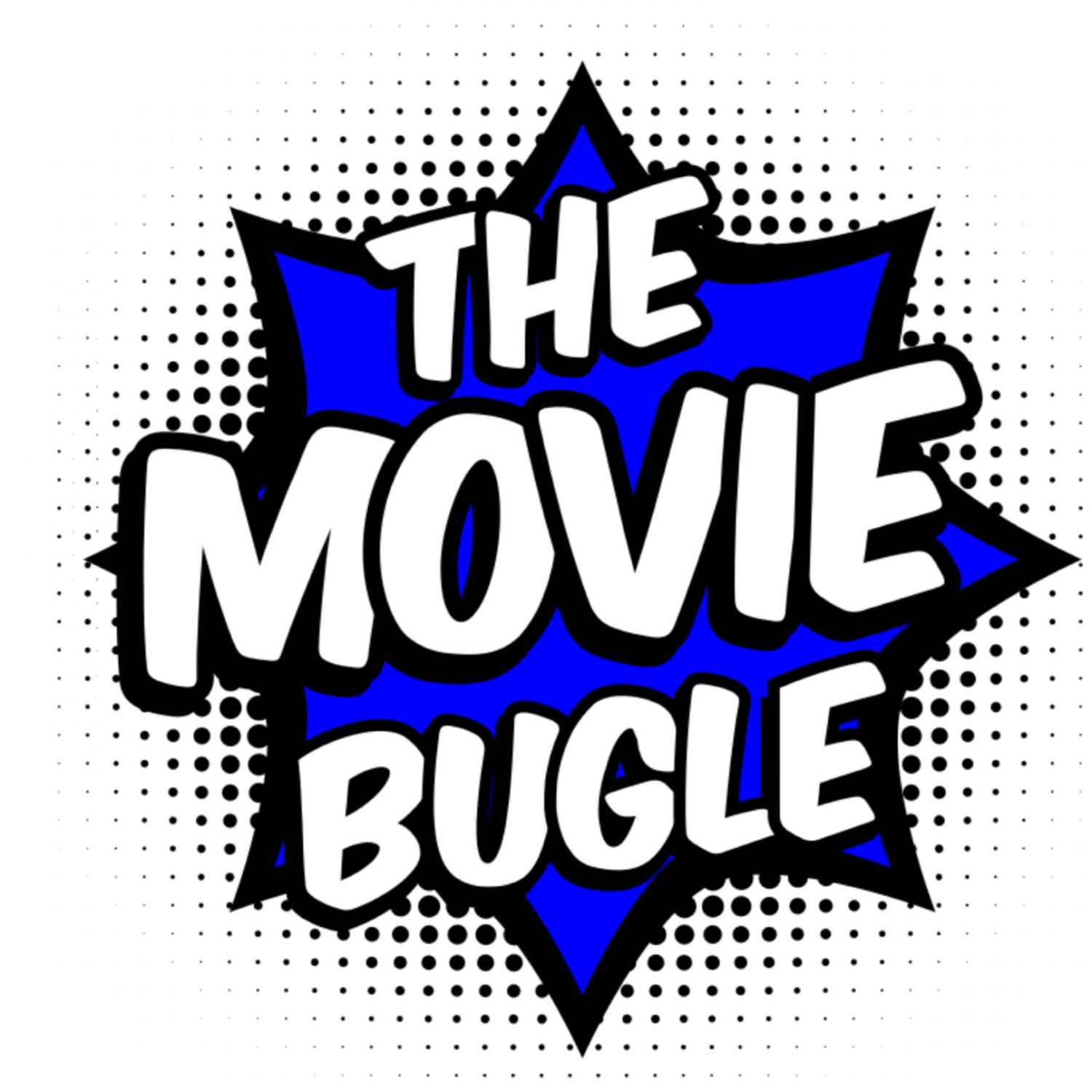 Movie Bugle Podcast Show