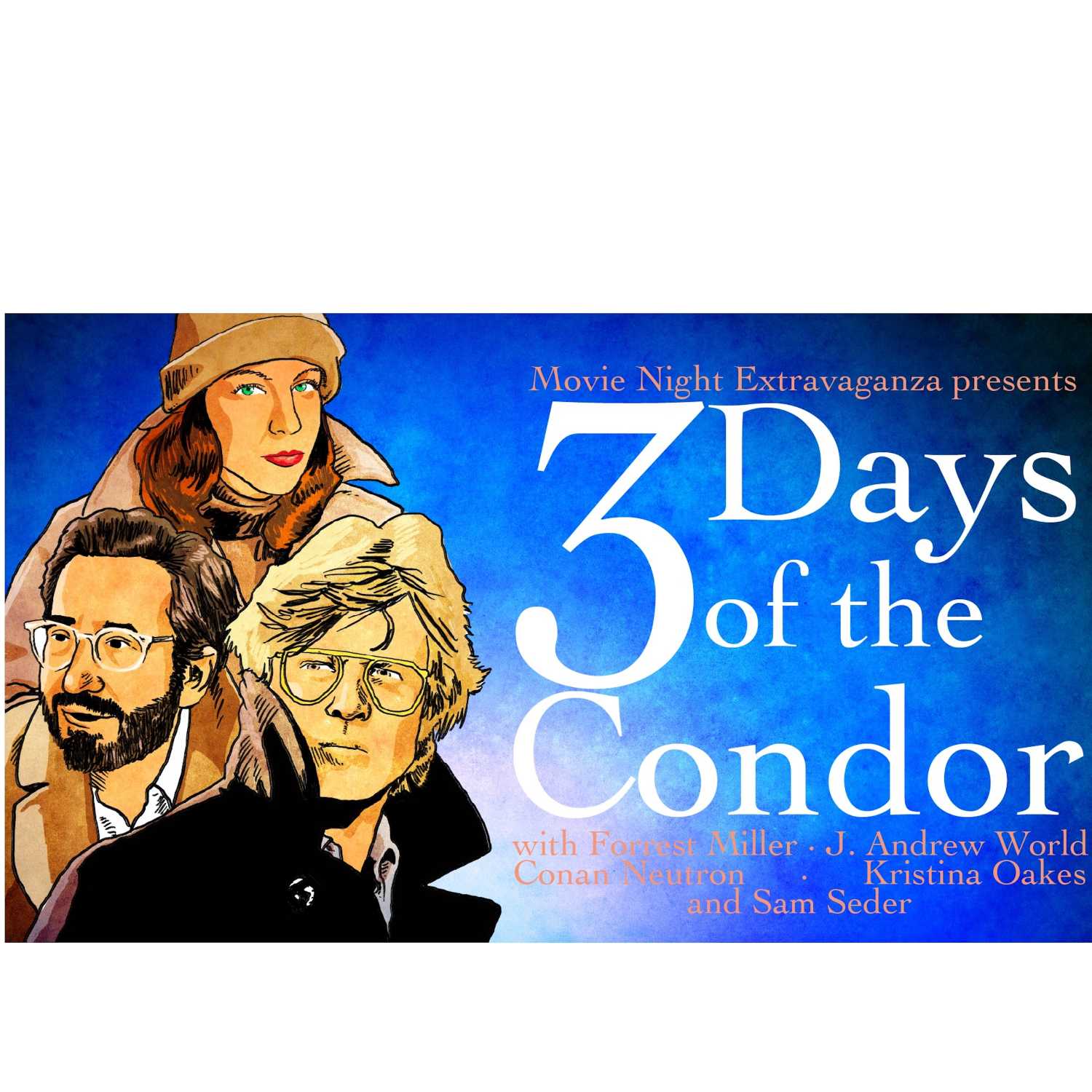 Episode 158: Three Days of the Condor with Sam Seder
