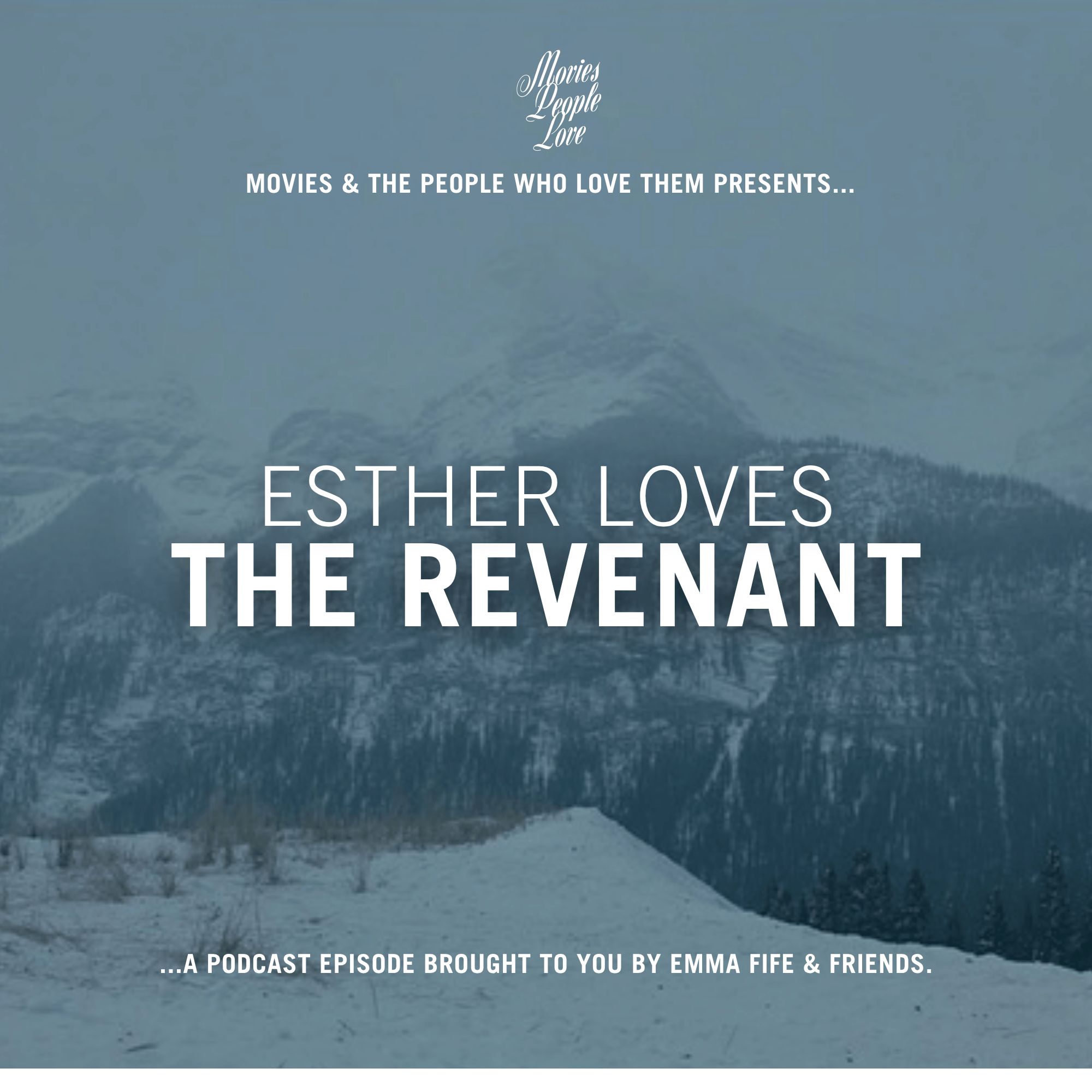 Esther Loves The Revenant