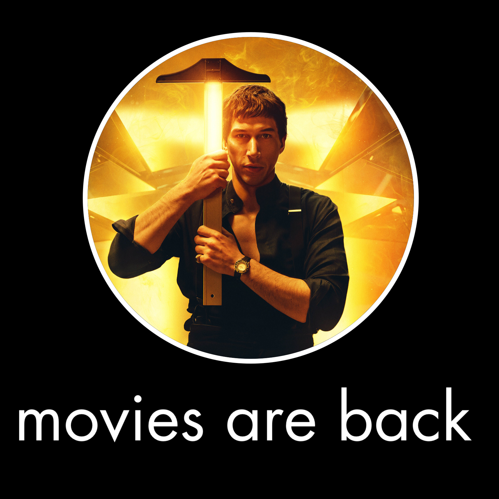 Movies Are Back